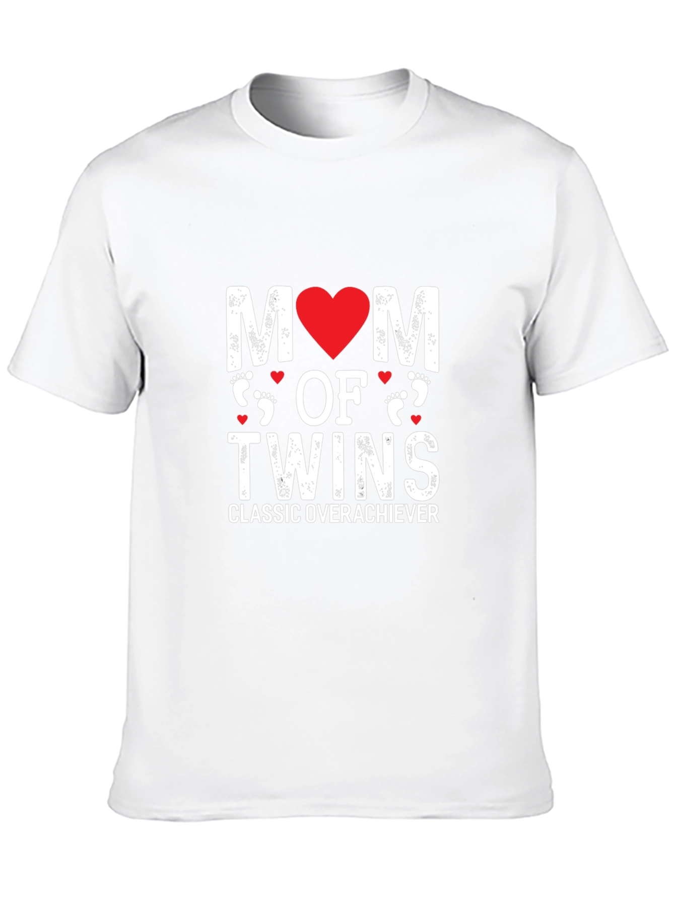 Mom of Twins T-Shirt - Classic Overachiever Tee