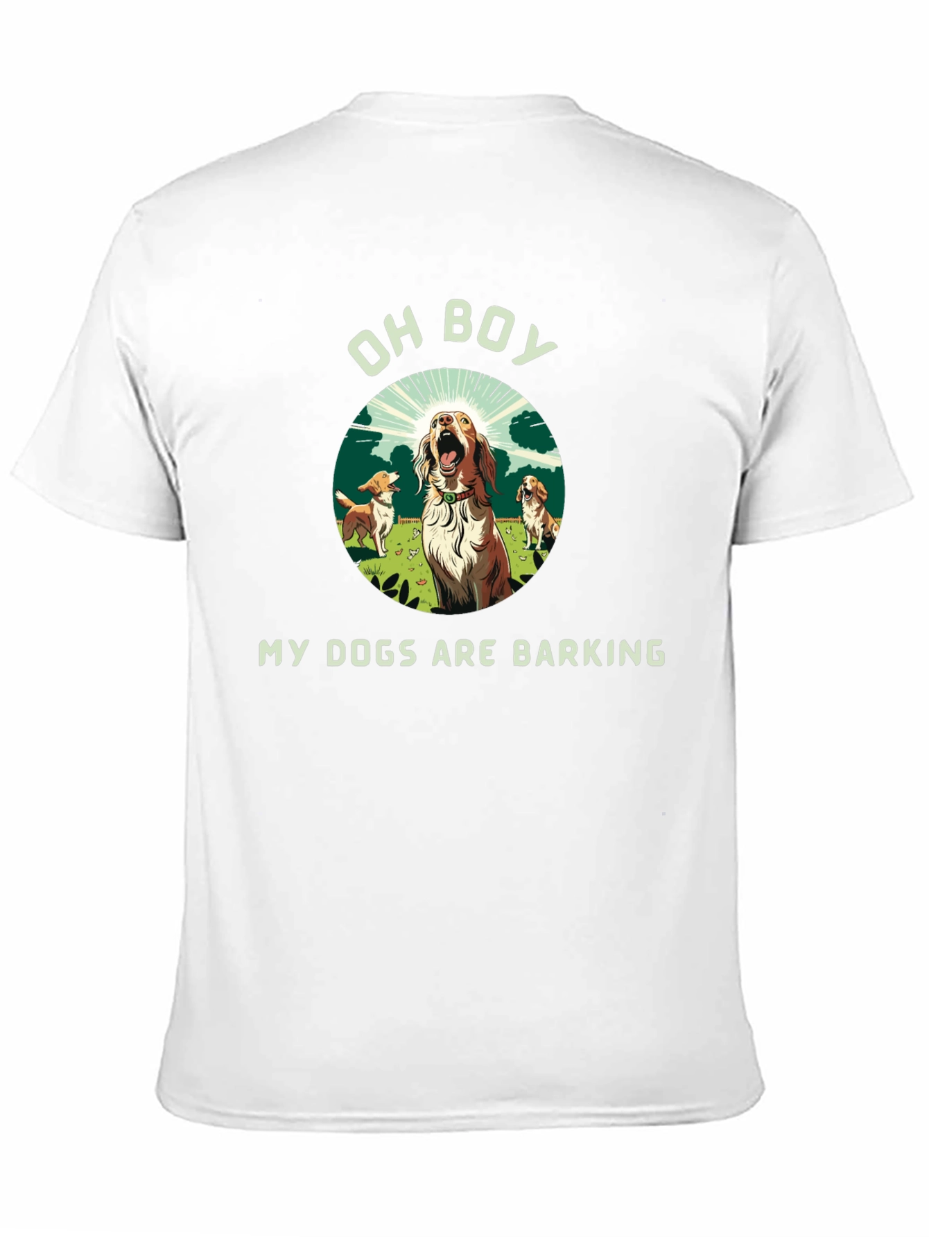 Funny My Dogs Are Barking Graphic Tee