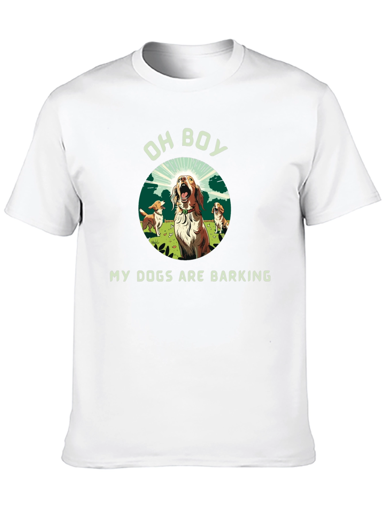 Funny My Dogs Are Barking Graphic Tee