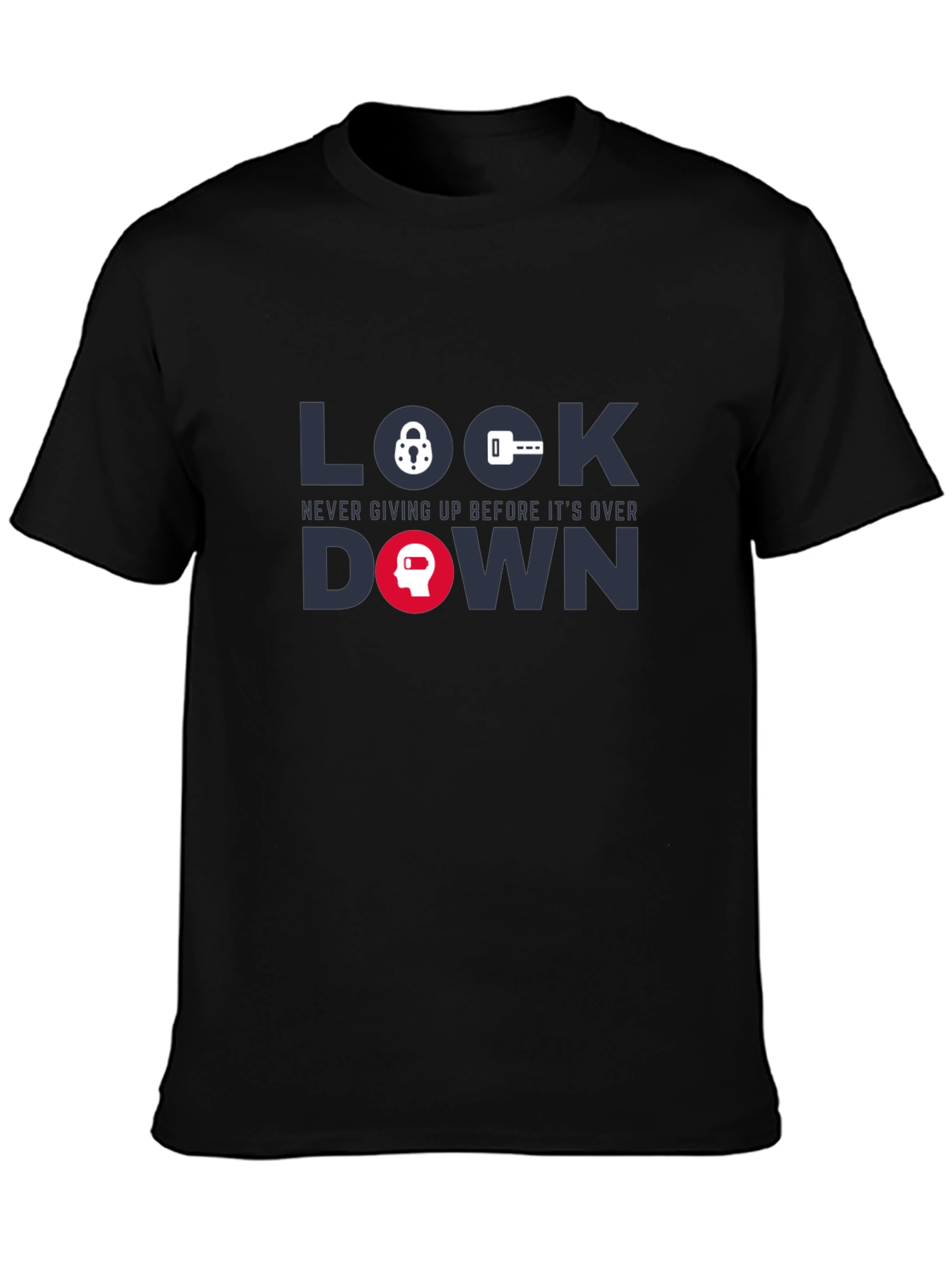 Lockdown Graphic Tee - Never Giving Up T-Shirt