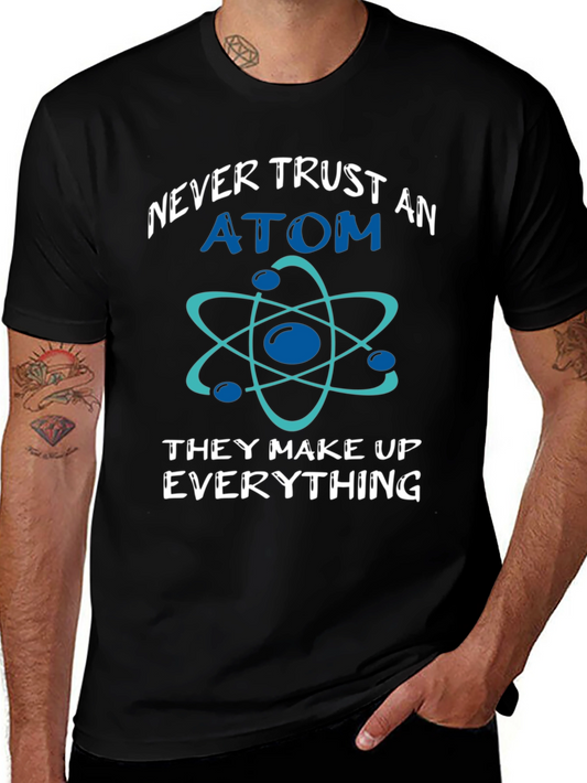 Never Trust Atom Graphic Tee