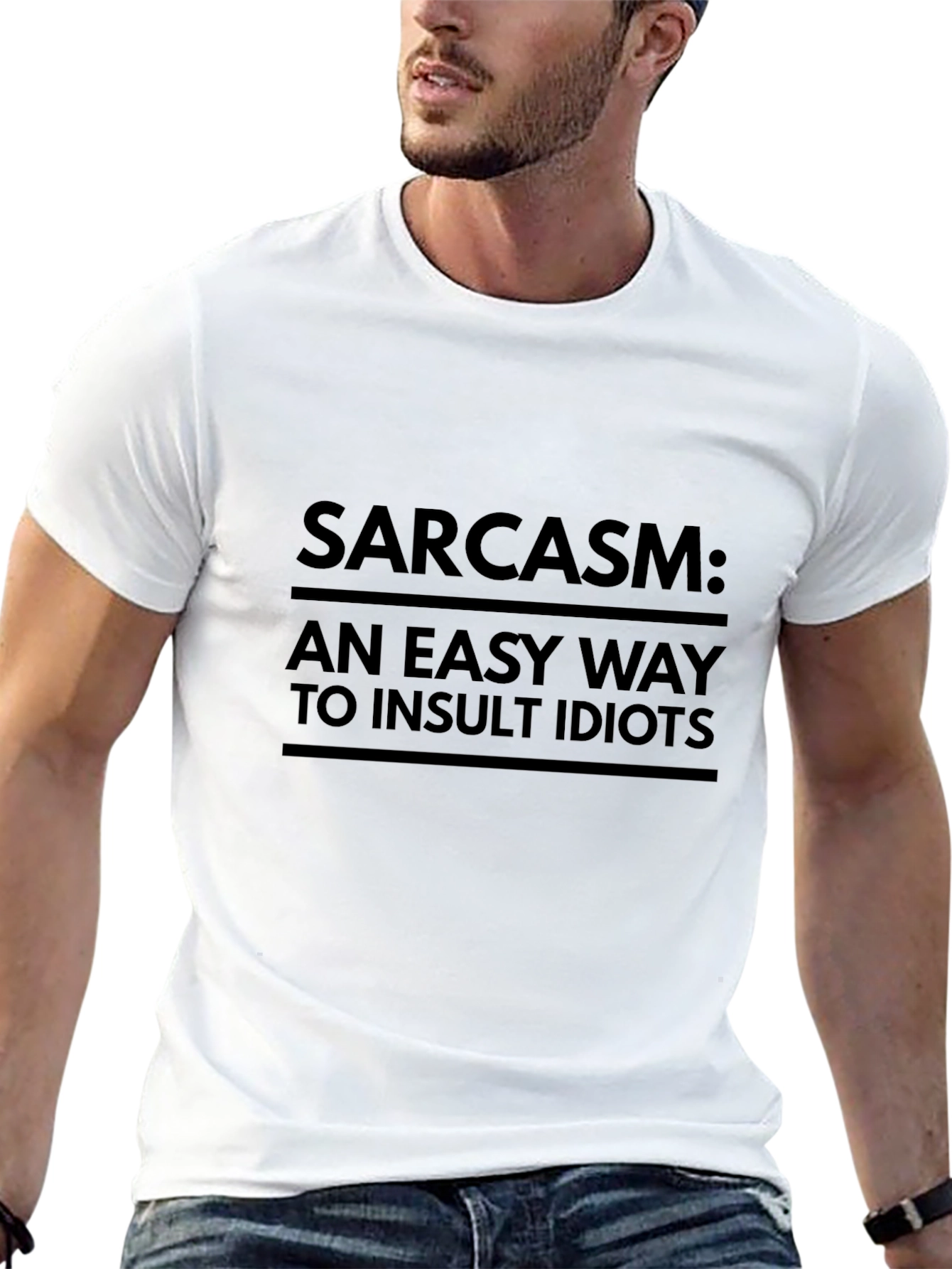 Sarcasm: An Easy Way to Insult Idiots T-Shirt