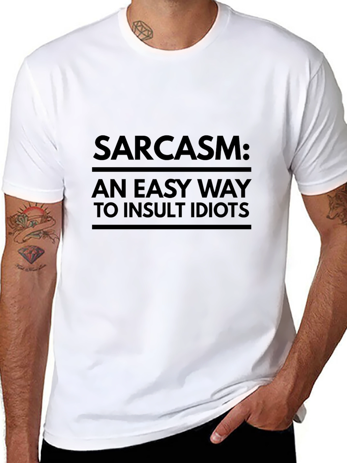 Sarcasm: An Easy Way to Insult Idiots T-Shirt