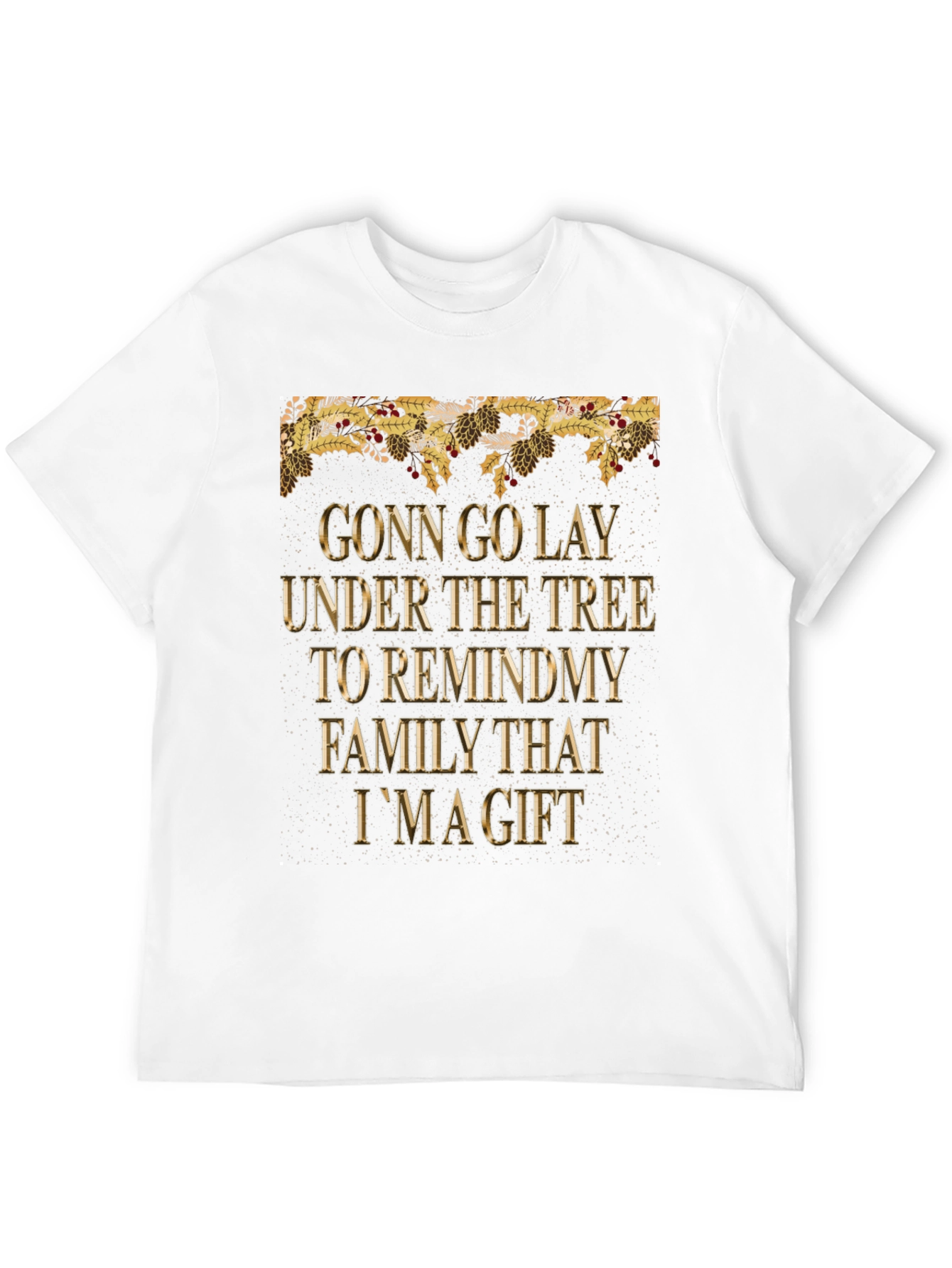 Funny Christmas Gift T-Shirt
