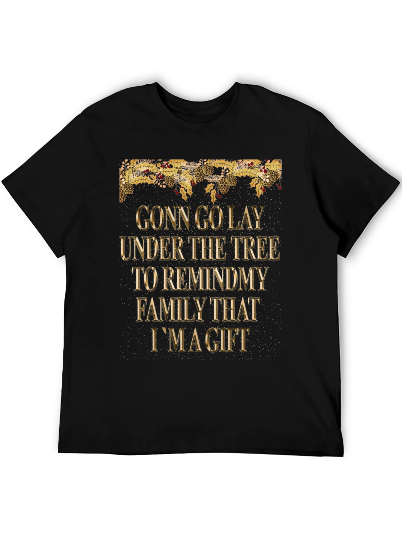 Funny Christmas Gift T-Shirt