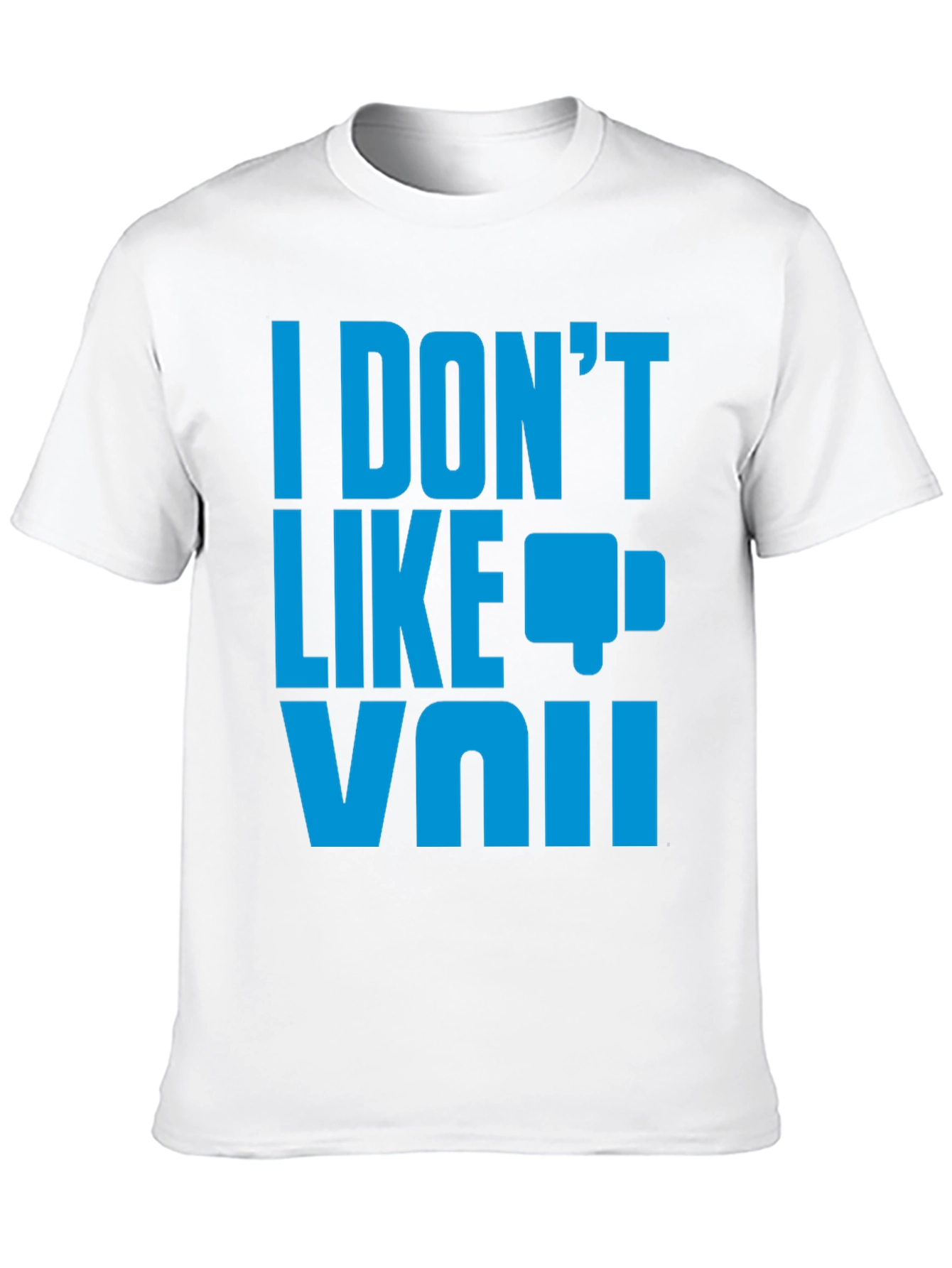 I Dont Like VAI T-Shirt - Funny Sarcastic Tee