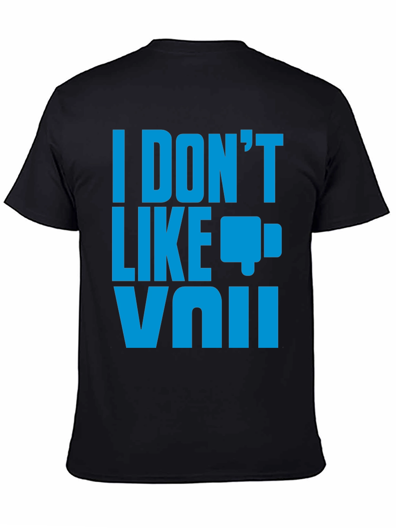 I Dont Like VAI T-Shirt - Funny Sarcastic Tee