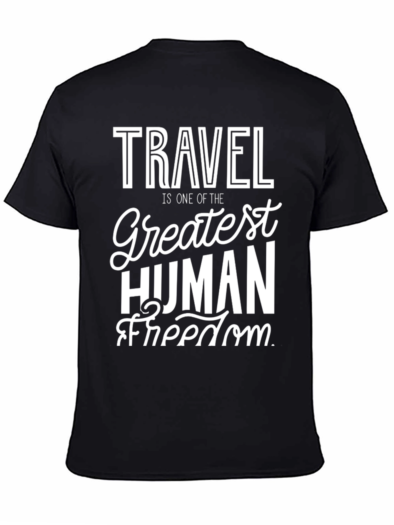 Travel is Freedom T-Shirt - Black Cotton Tee