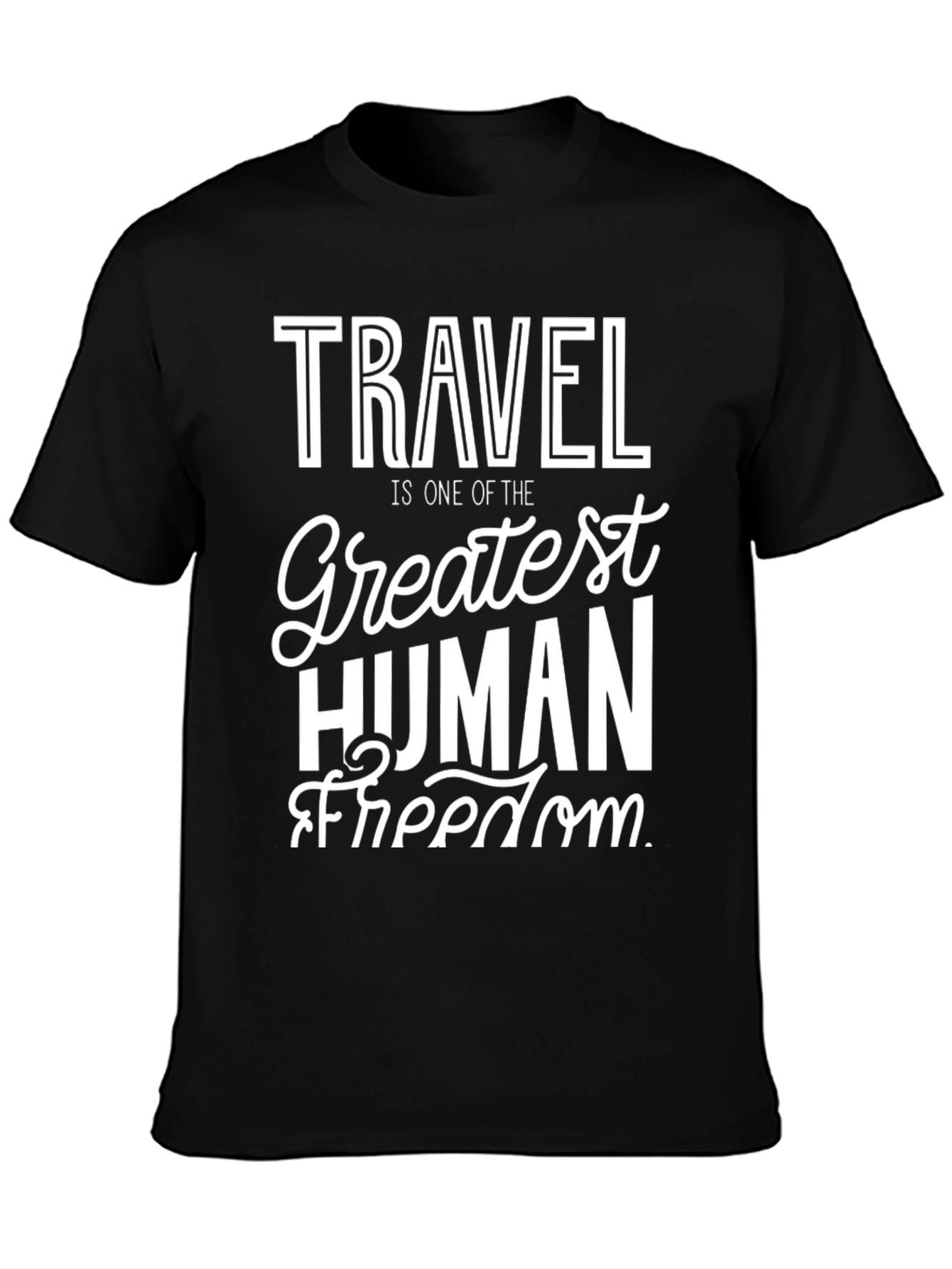 Travel is Freedom T-Shirt - Black Cotton Tee
