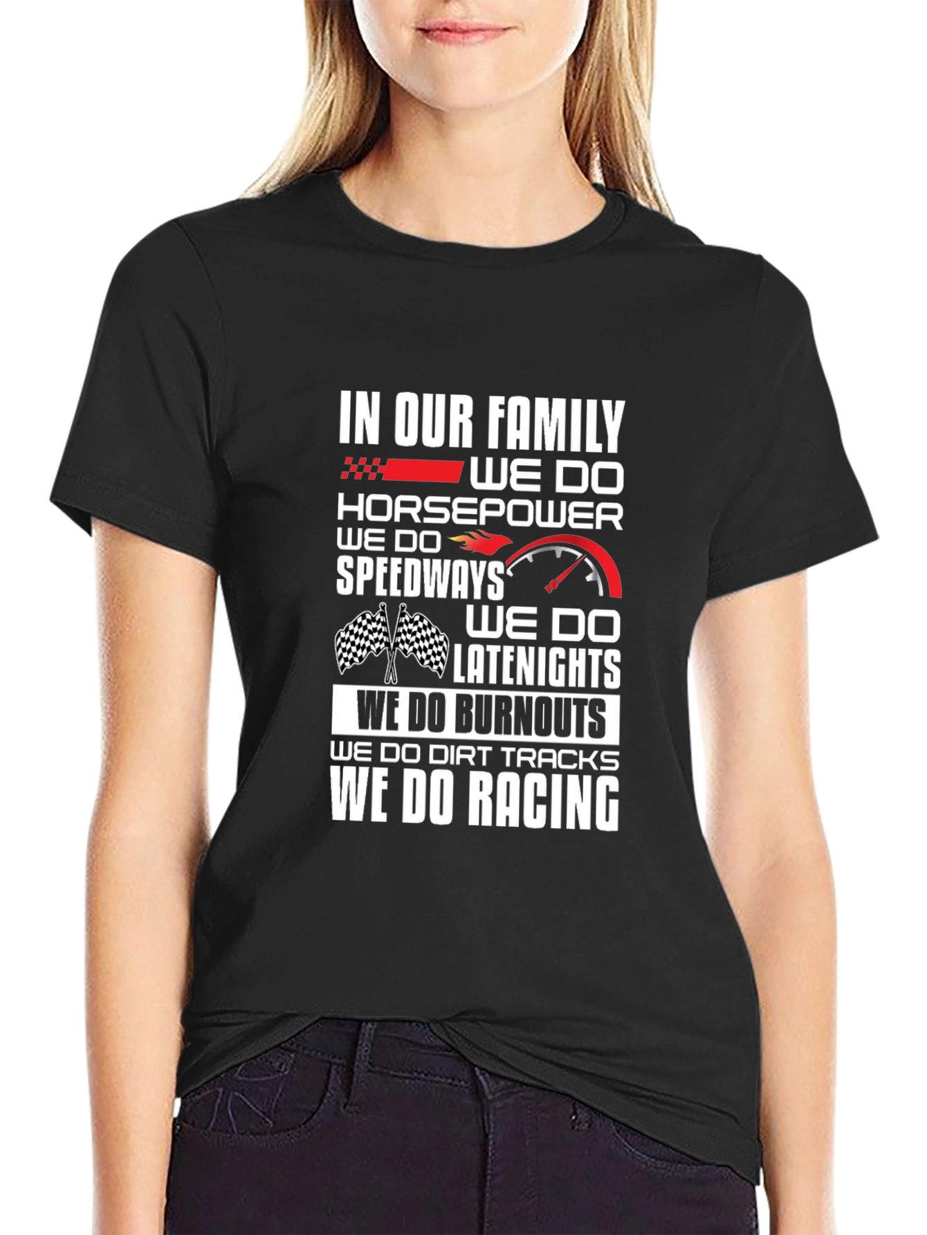 Racing Family T-Shirt: Horsepower Speedway Burnout Racing