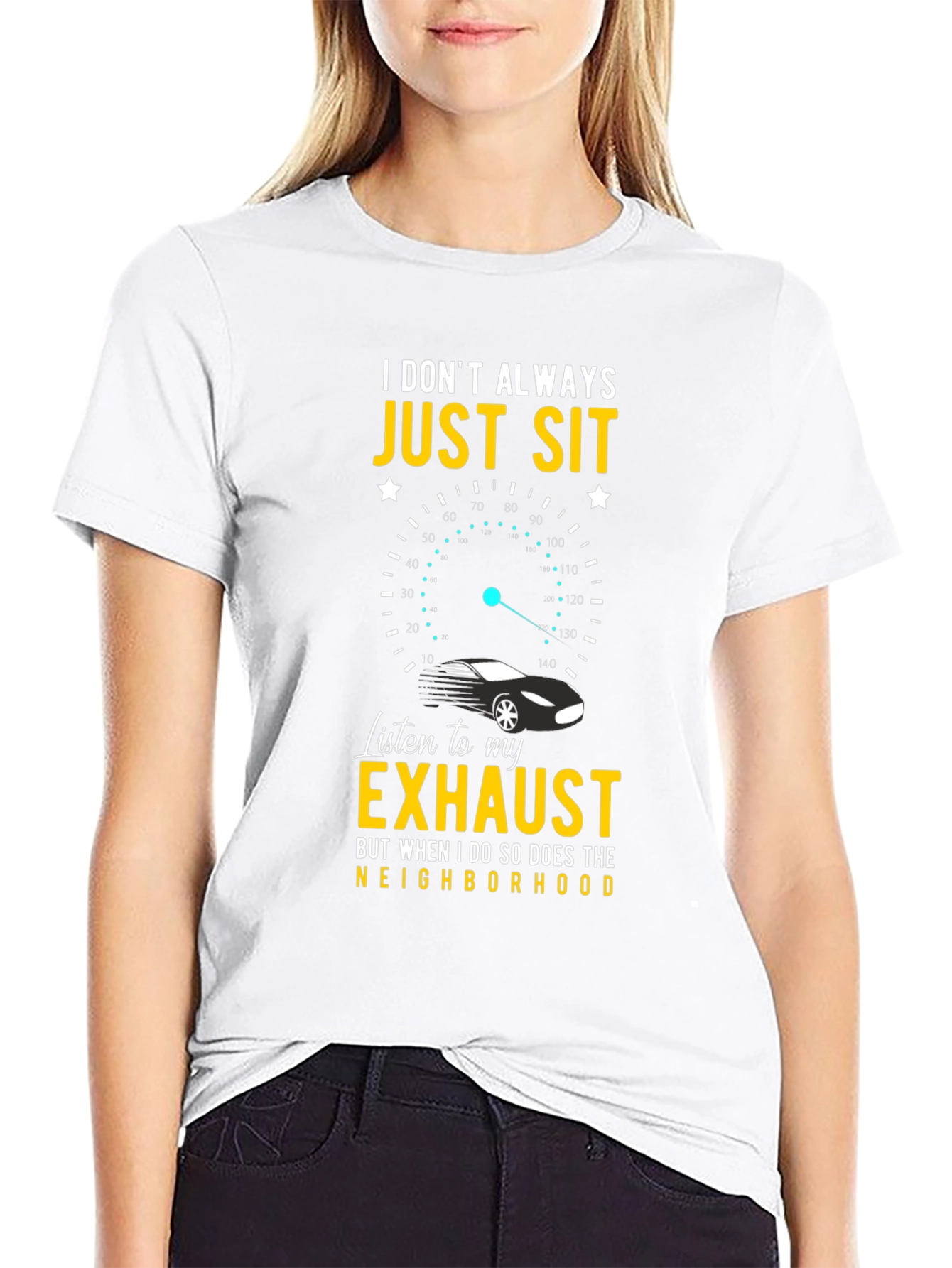 I Dont Always Just Sit Car Exhaust T-Shirt