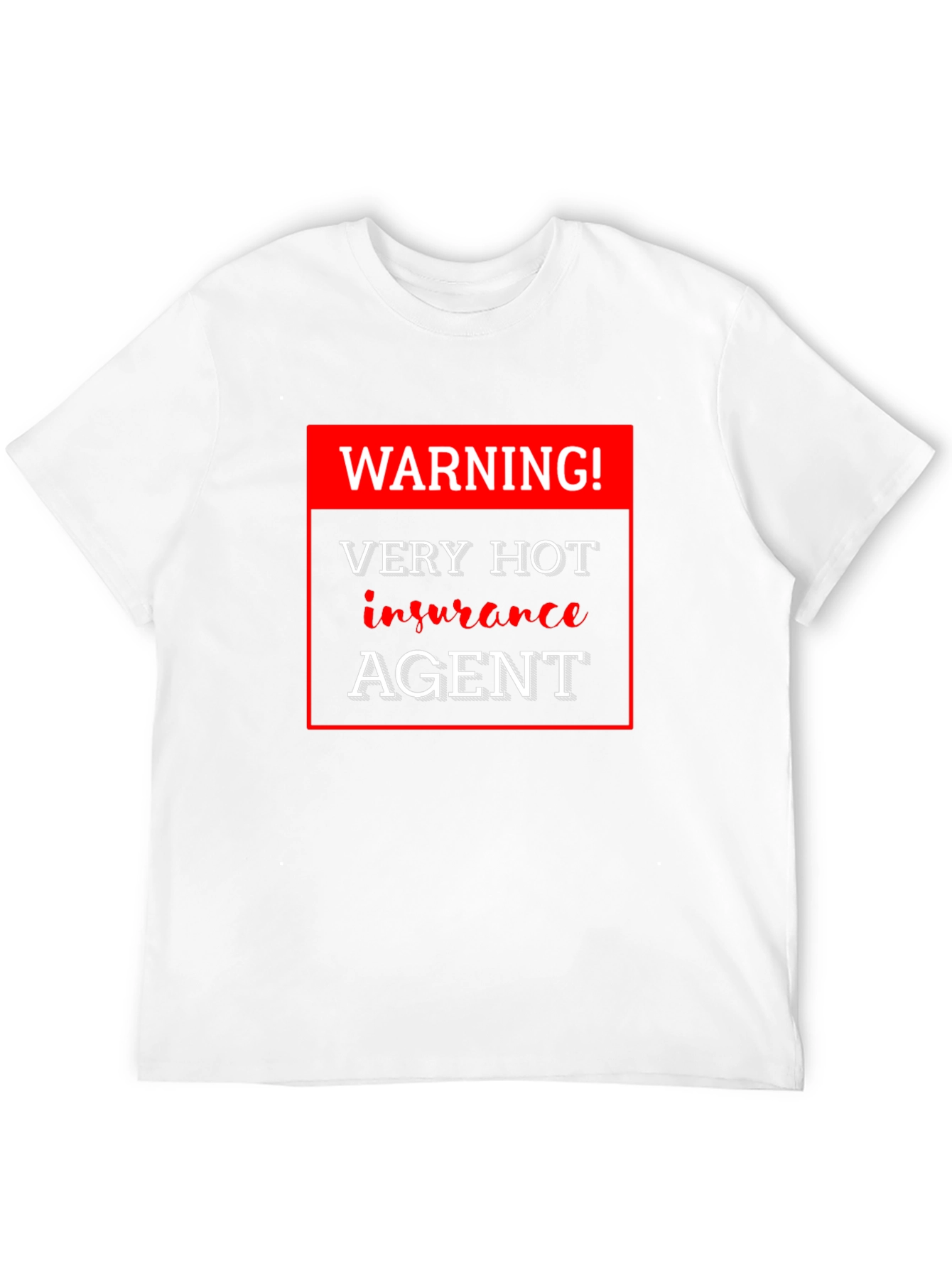 Warning! Very Hot Insurance Agent Black T-Shirt