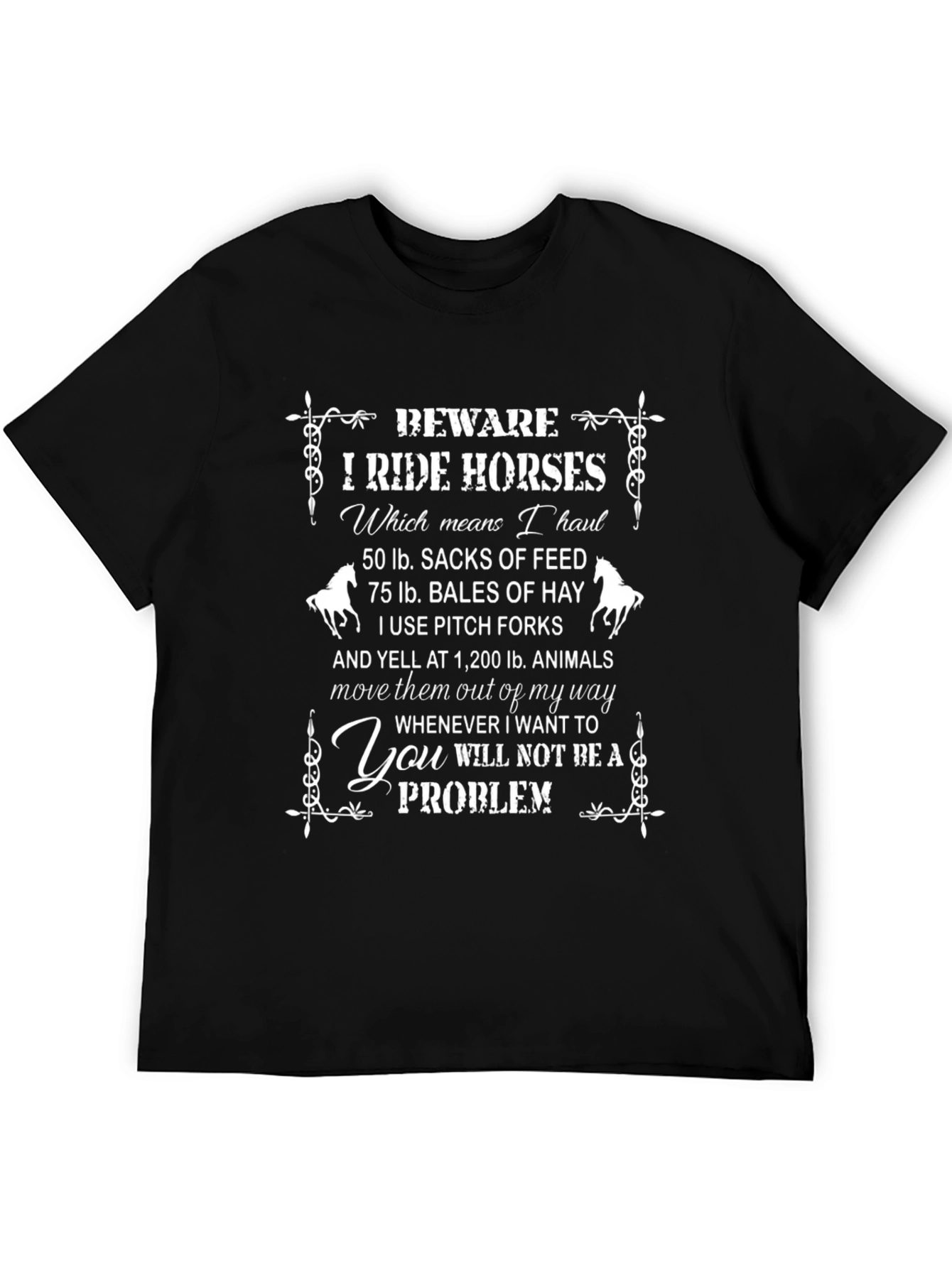 Beware I Ride Horses Graphic T-Shirt
