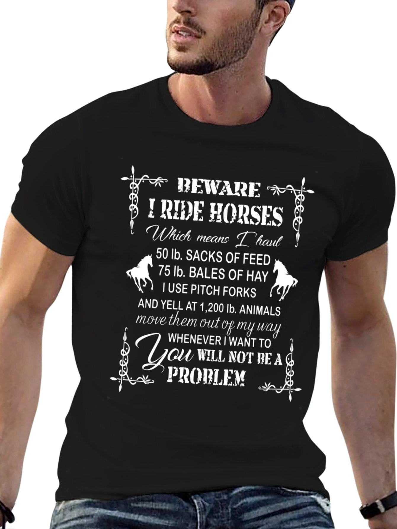 Beware I Ride Horses Graphic T-Shirt