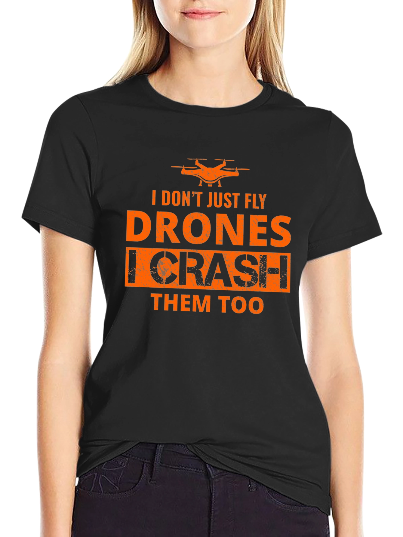 Drone Pilot T-Shirt - Fly & Crash Drones!