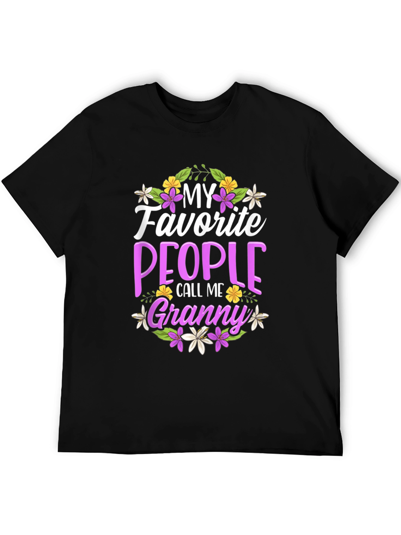 My Favorite People Call Me Granny T-Shirt