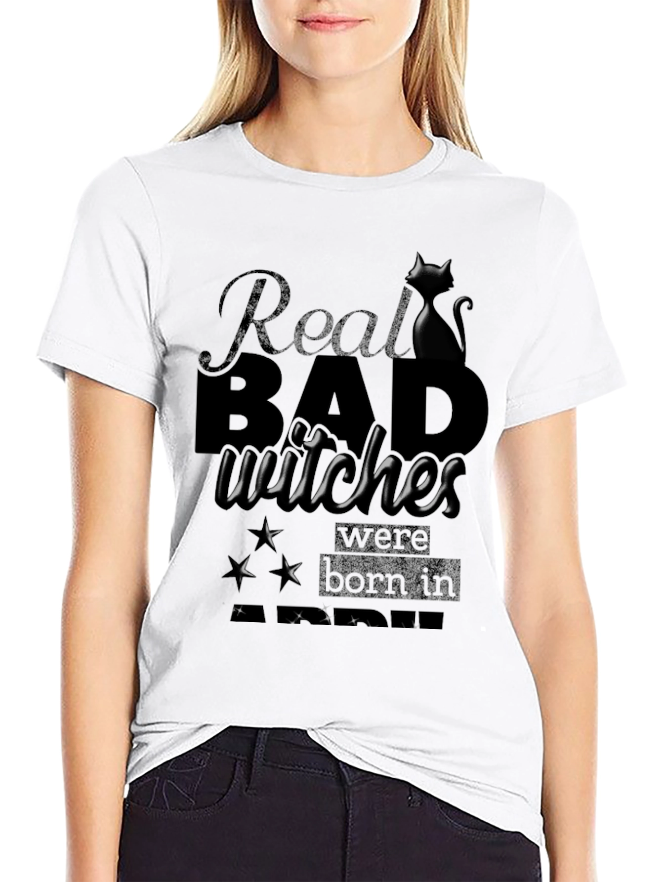 Real Bad Witches Born In T-Shirt