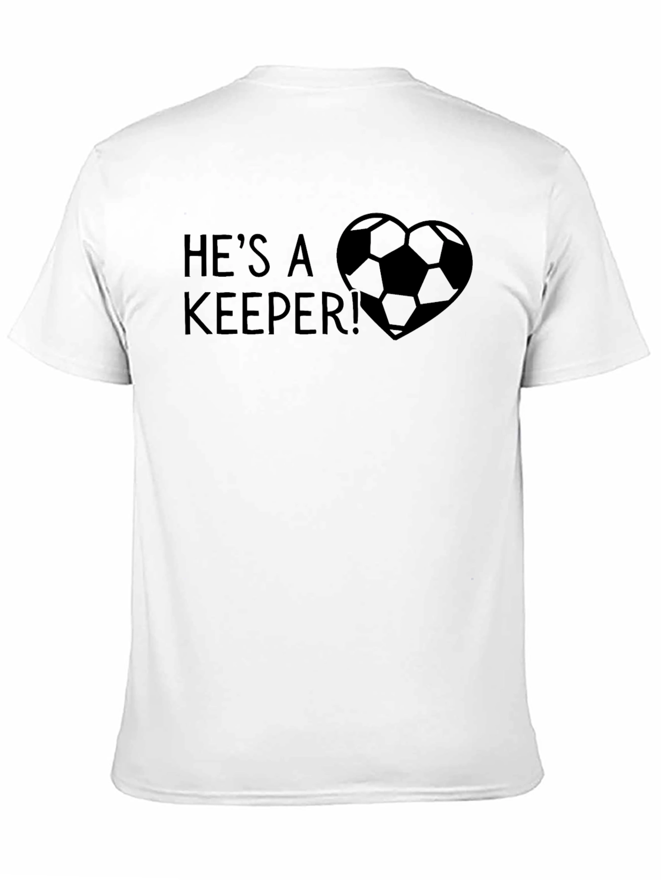 Hes A Keeper! Soccer Love Heart T-Shirt