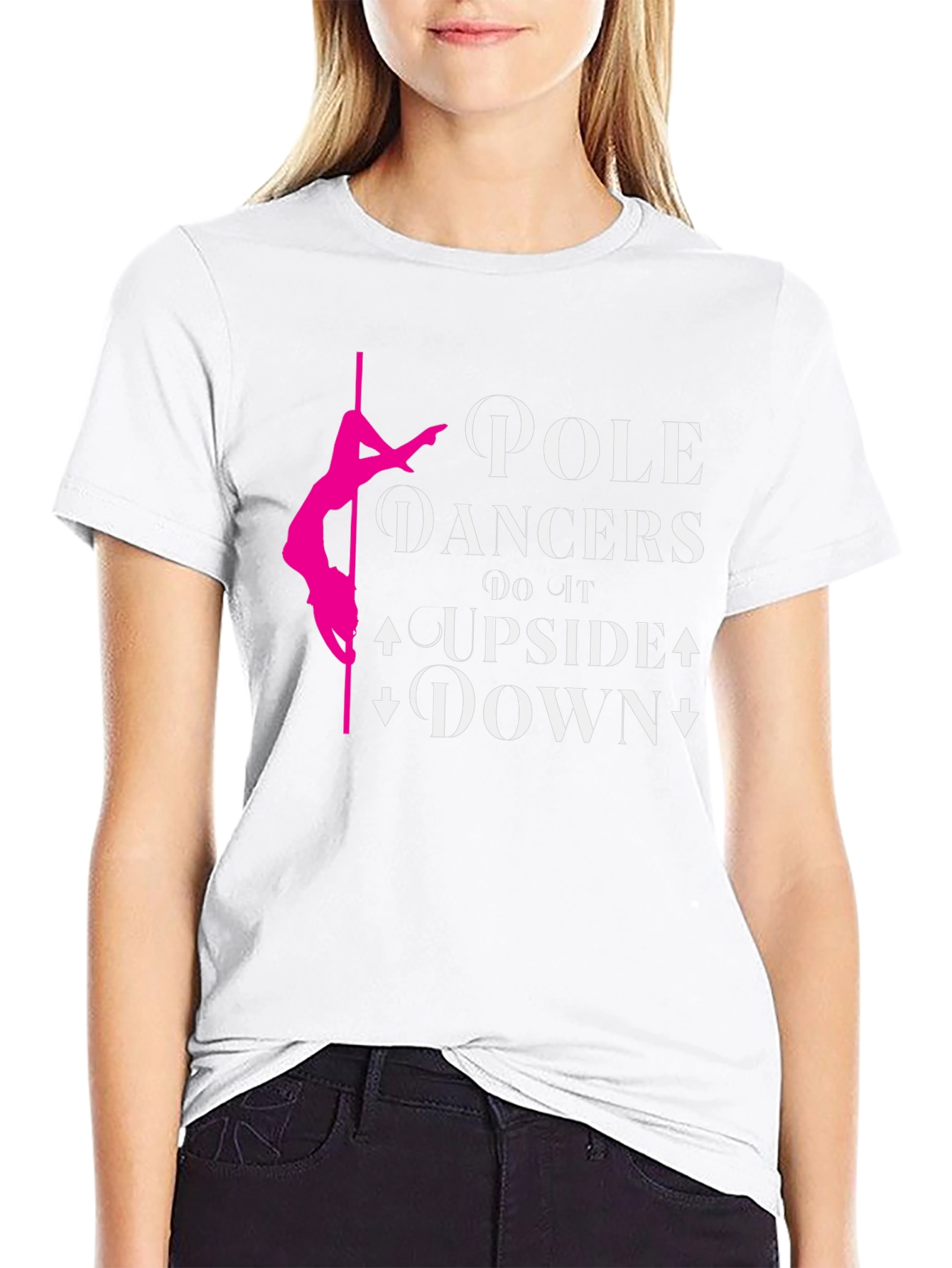 Pole Dancer T-Shirt: Upside Down Fun!