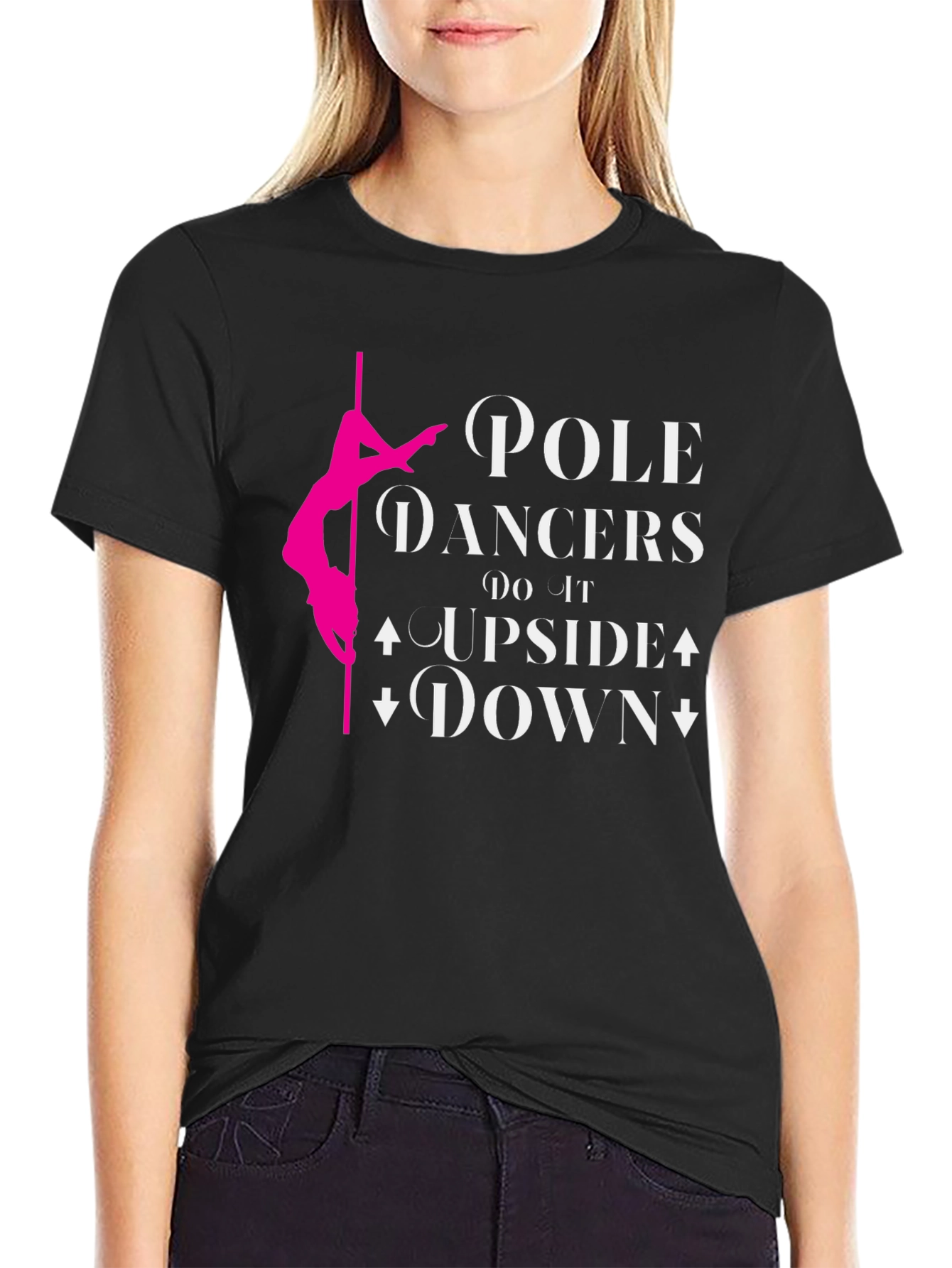 Pole Dancer T-Shirt: Upside Down Fun!