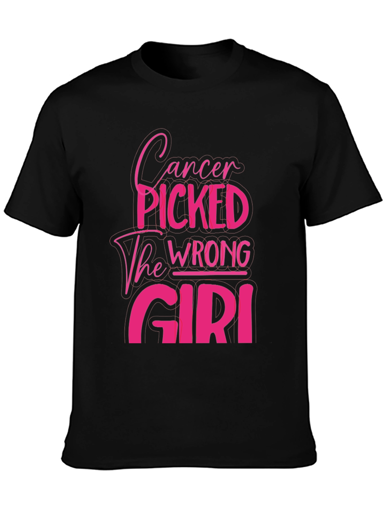 Cancer Picked The Wrong Girl T-Shirt