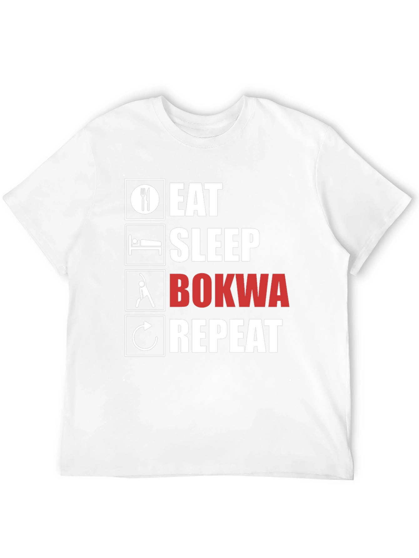 Eat Sleep Bokwa Repeat T-Shirt