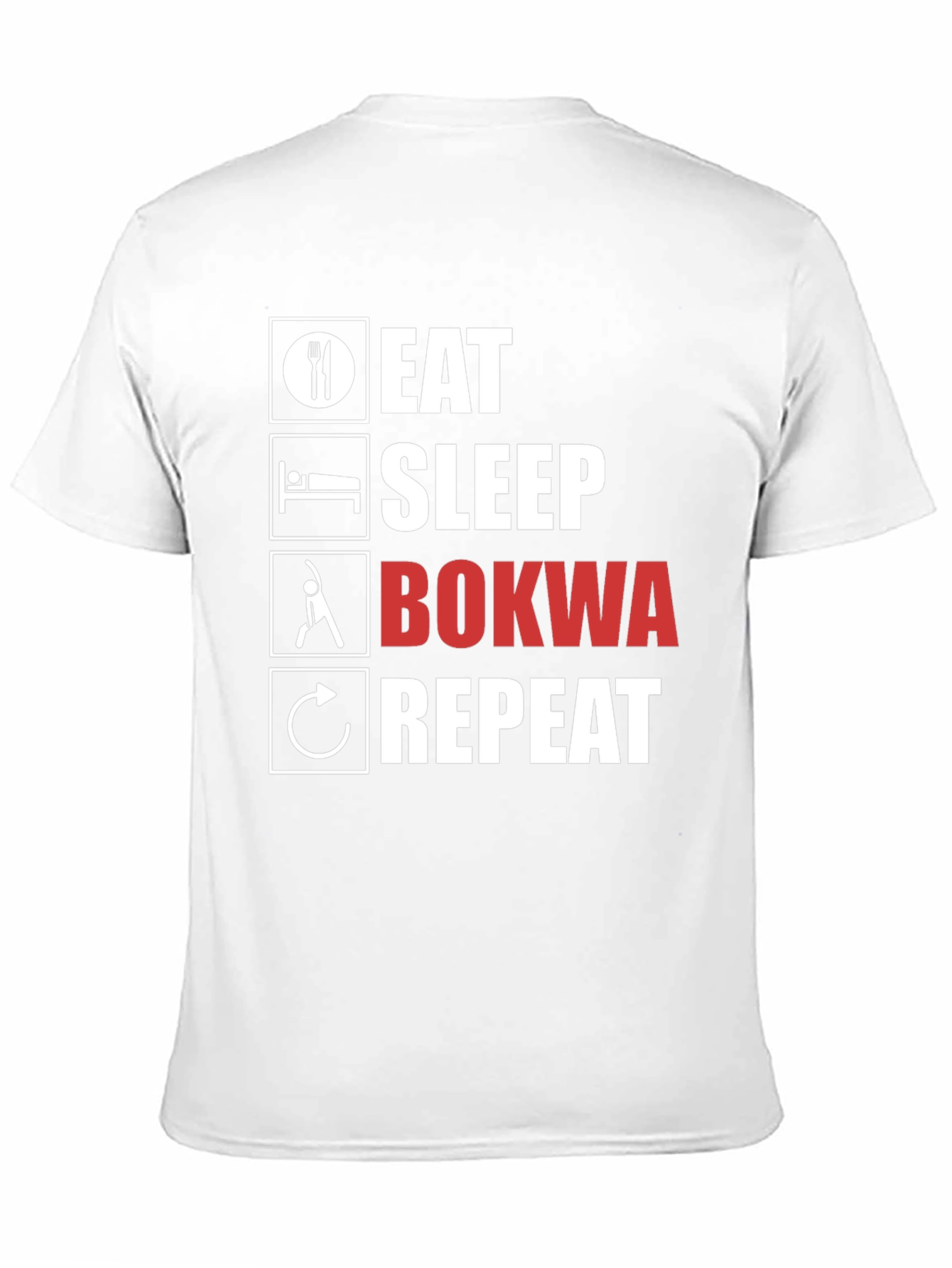 Eat Sleep Bokwa Repeat T-Shirt