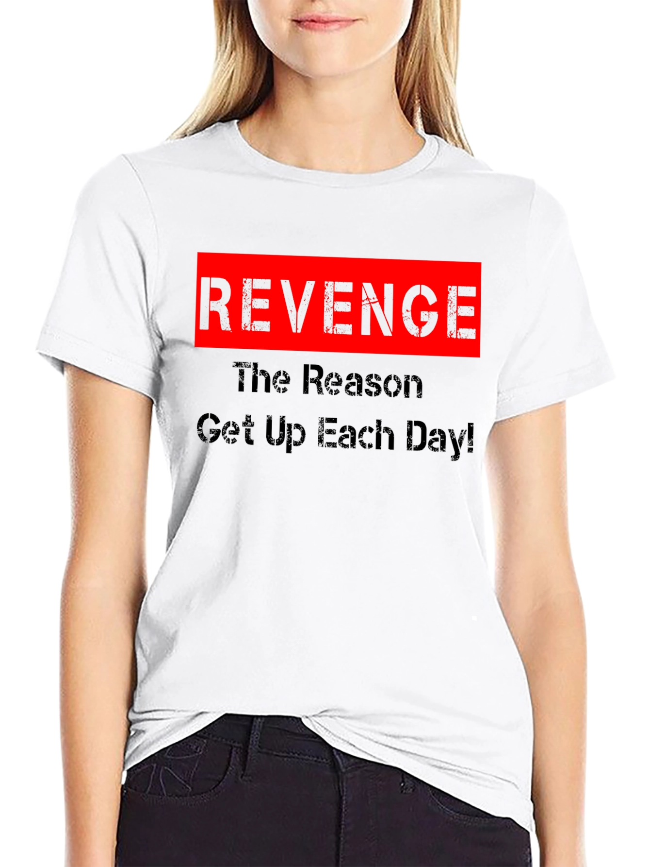 Revenge Motivation T-Shirt - Get Up Each Day!