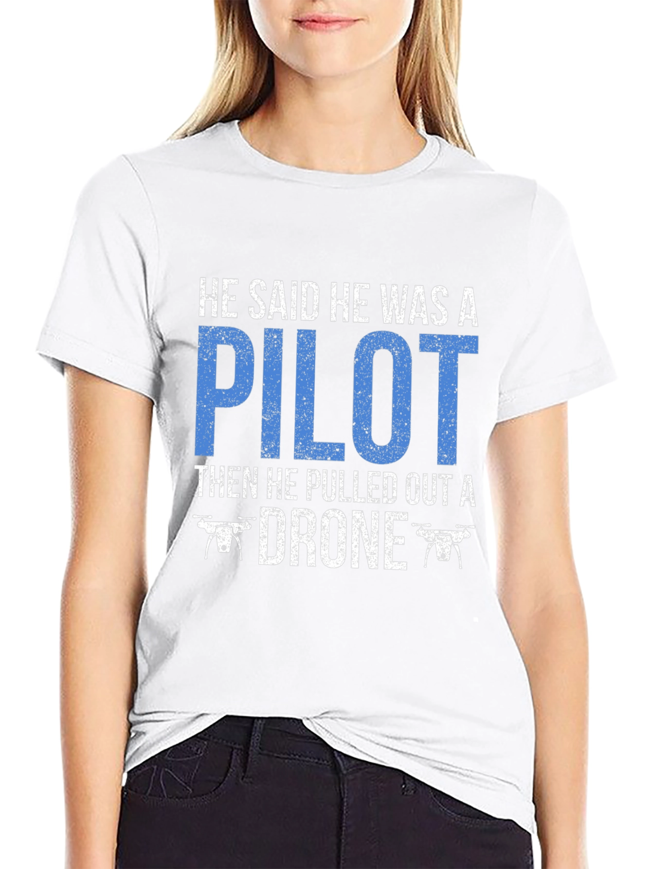 Drone Pilot T-Shirt Funny Aviation Gift