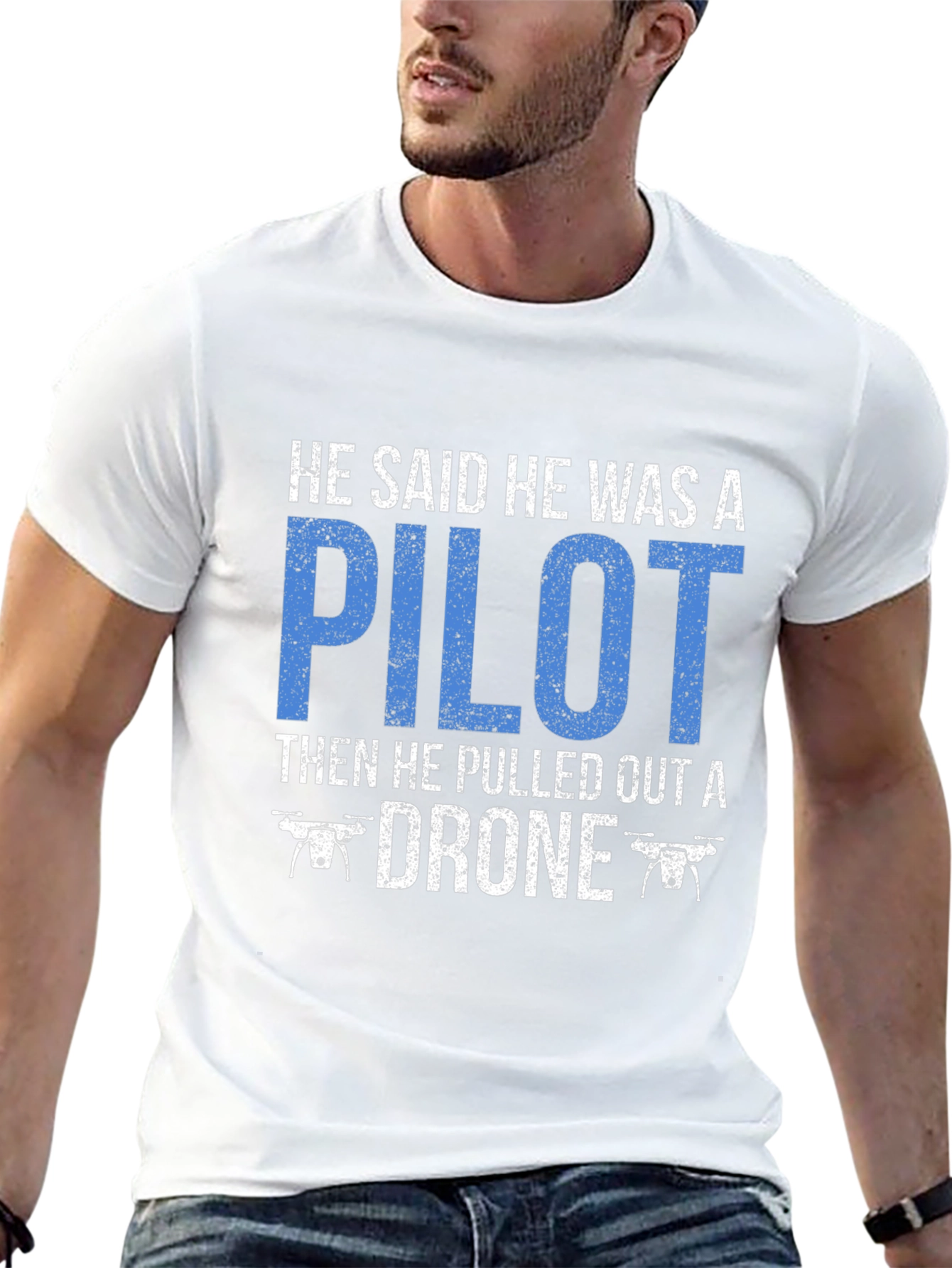 Drone Pilot T-Shirt Funny Aviation Gift