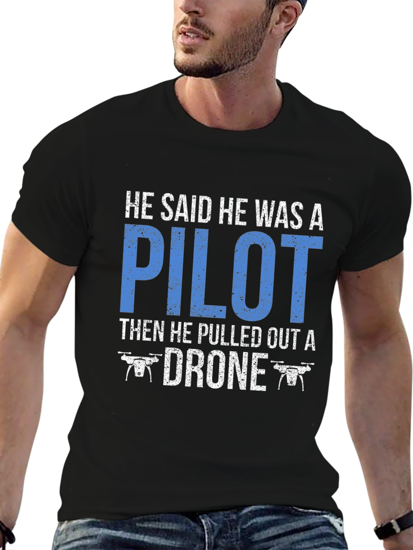 Drone Pilot T-Shirt Funny Aviation Gift