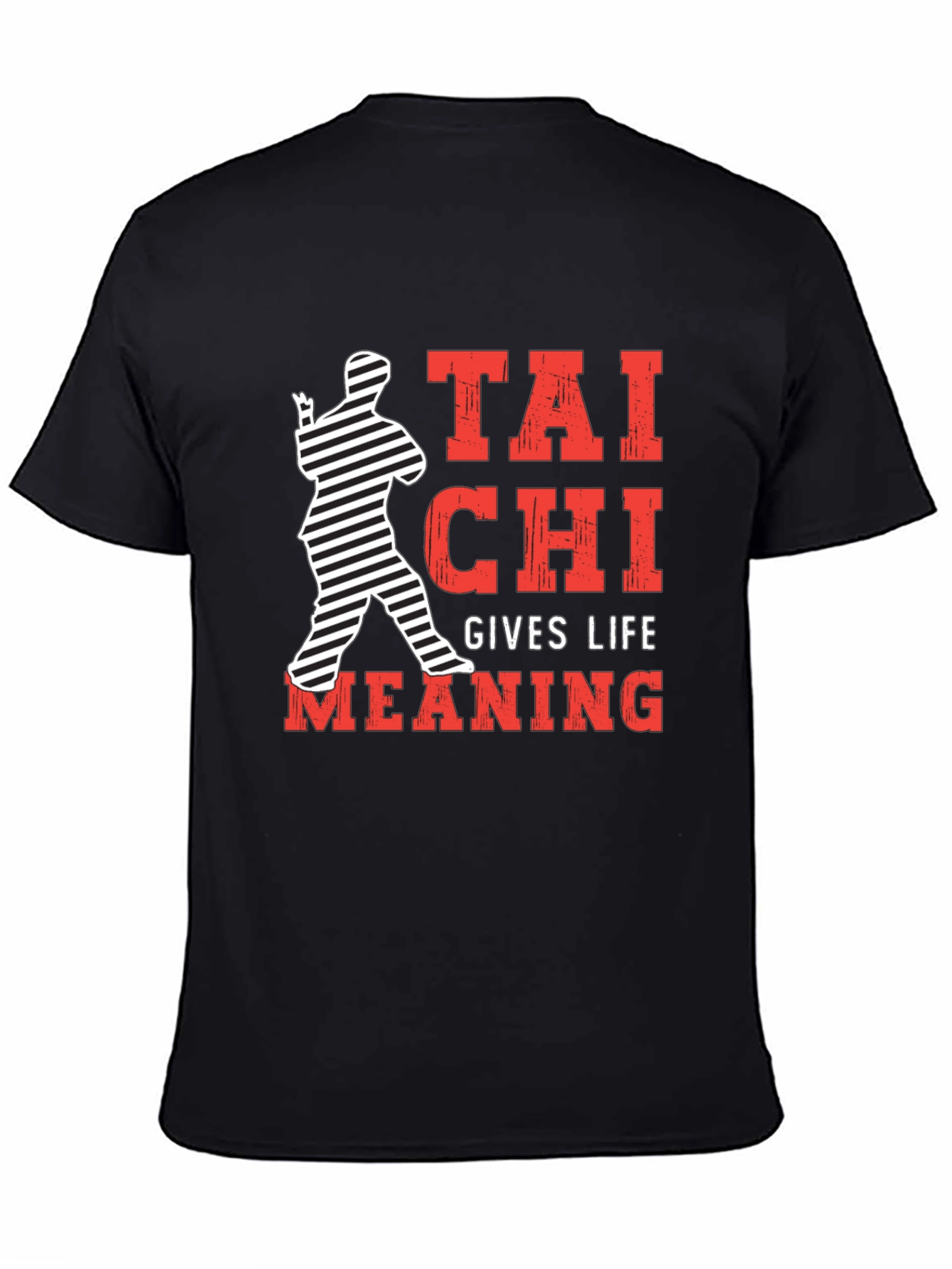 Tai Chi Gives Life Meaning Black T-Shirt