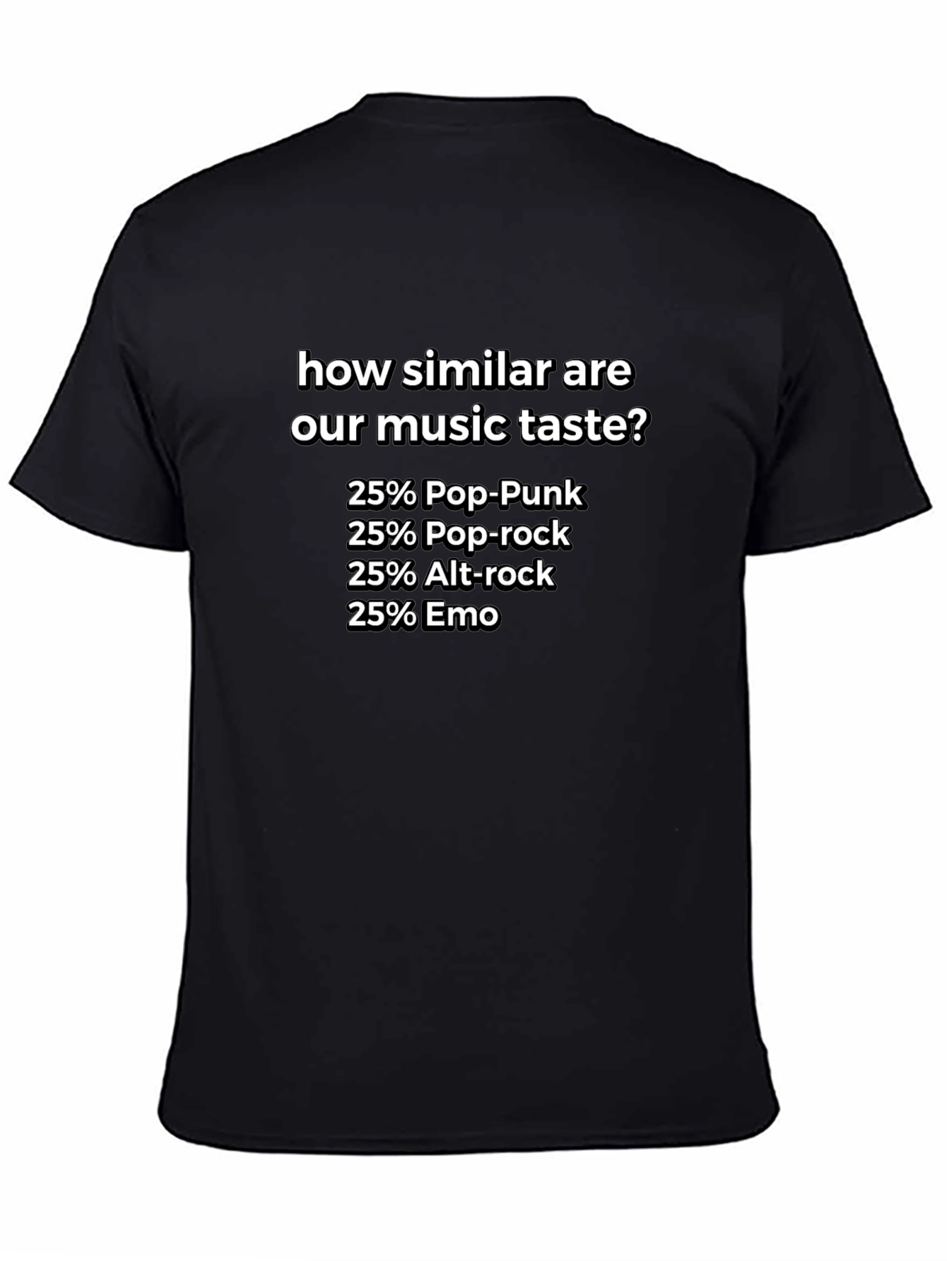 Music Taste T-Shirt - Pop-Punk Pop-Rock Alt-Rock Emo