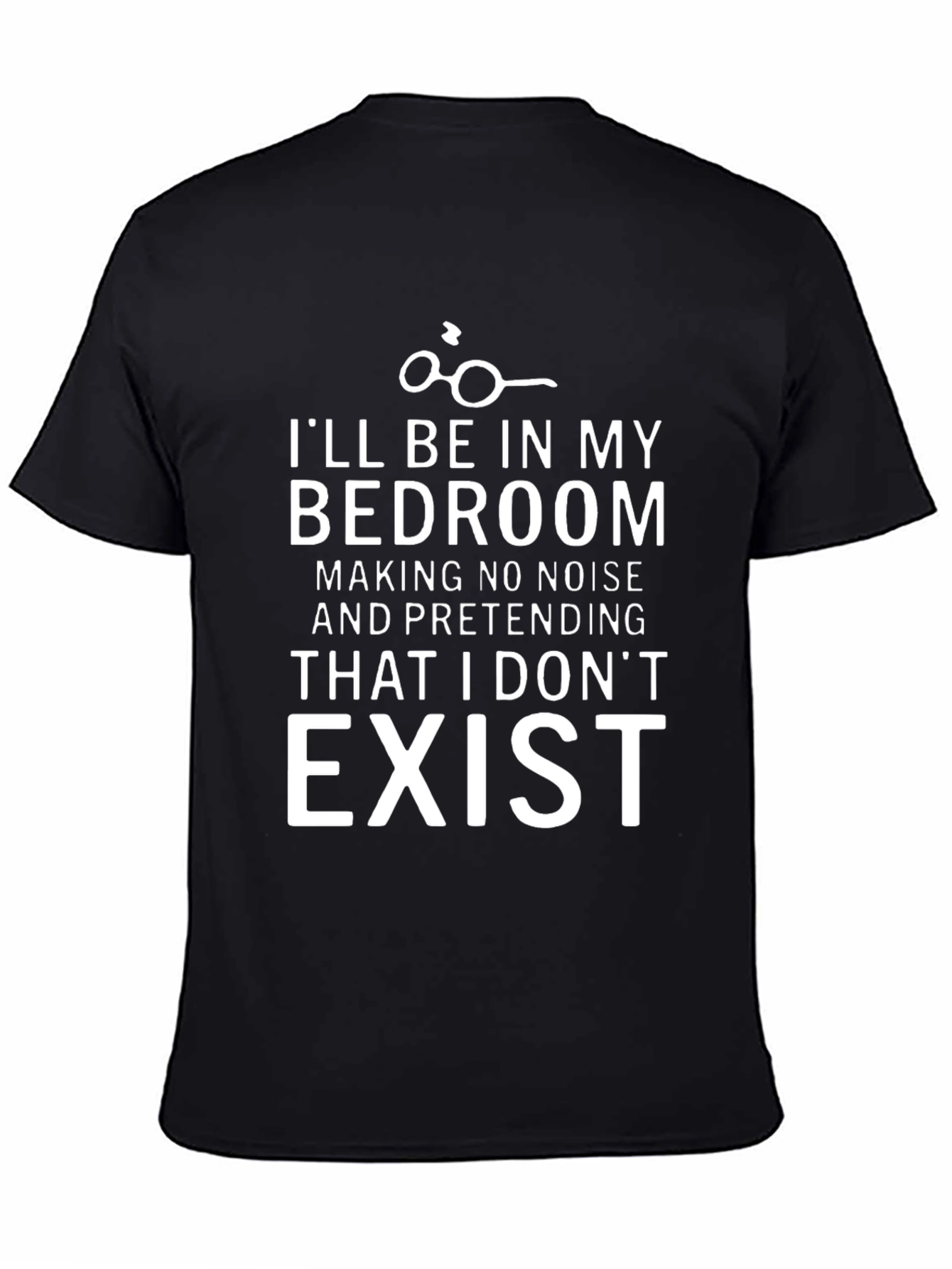 Introverts T-Shirt: Bedroom No Noise Exist