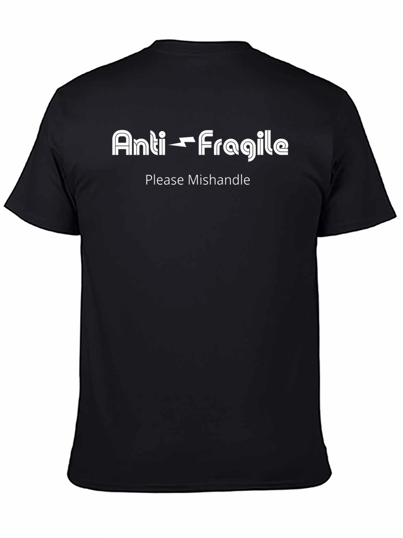 Anti-Fragile Graphic T-Shirt - Please Mishandle