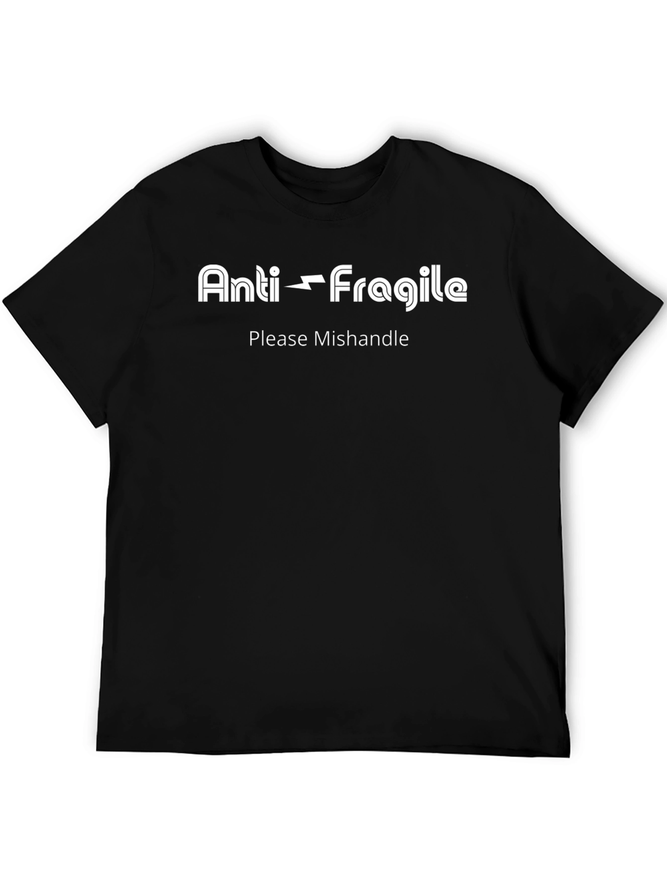 Anti-Fragile Graphic T-Shirt - Please Mishandle