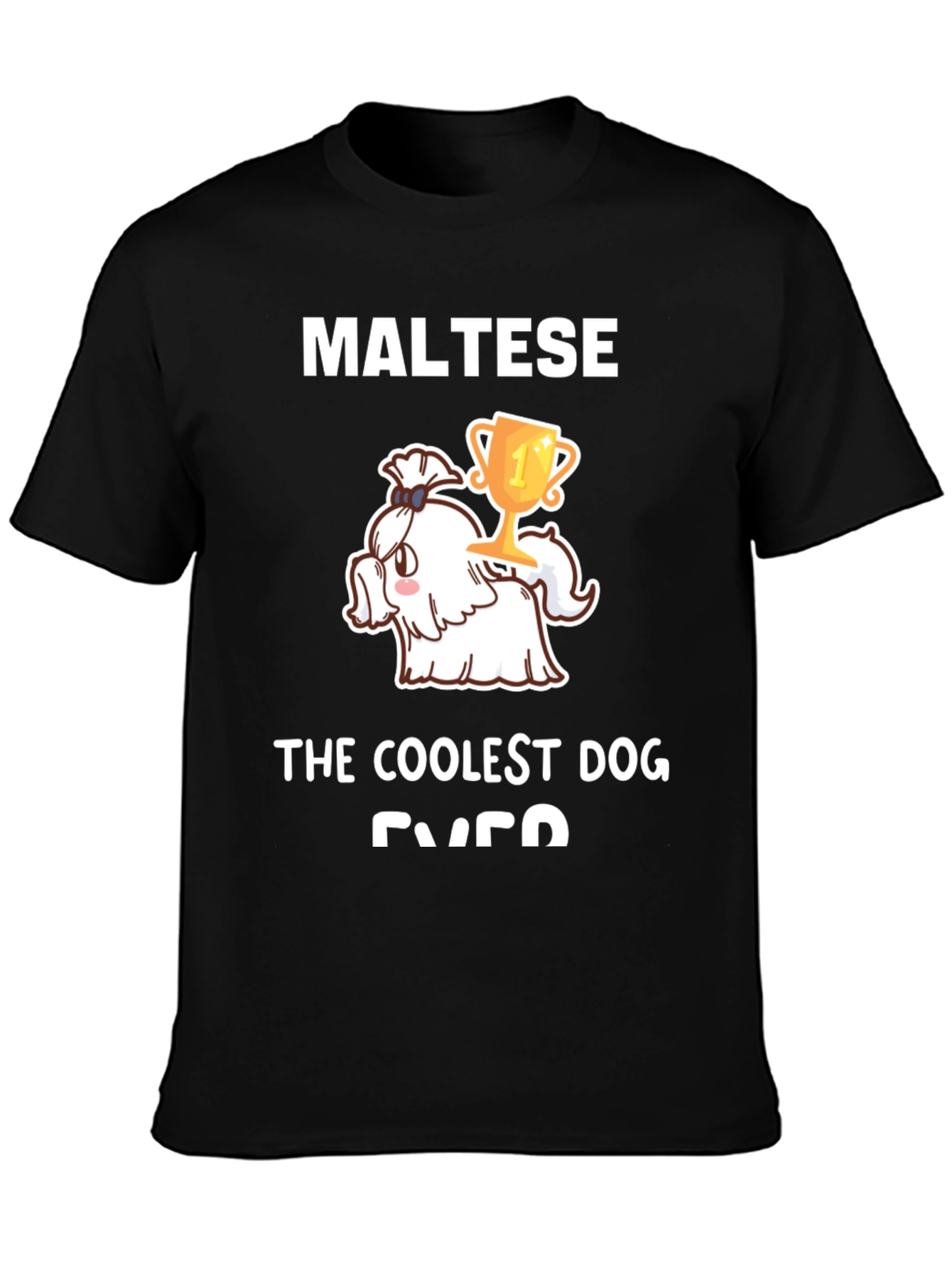 Maltese Coolest Dog Ever Graphic Tee