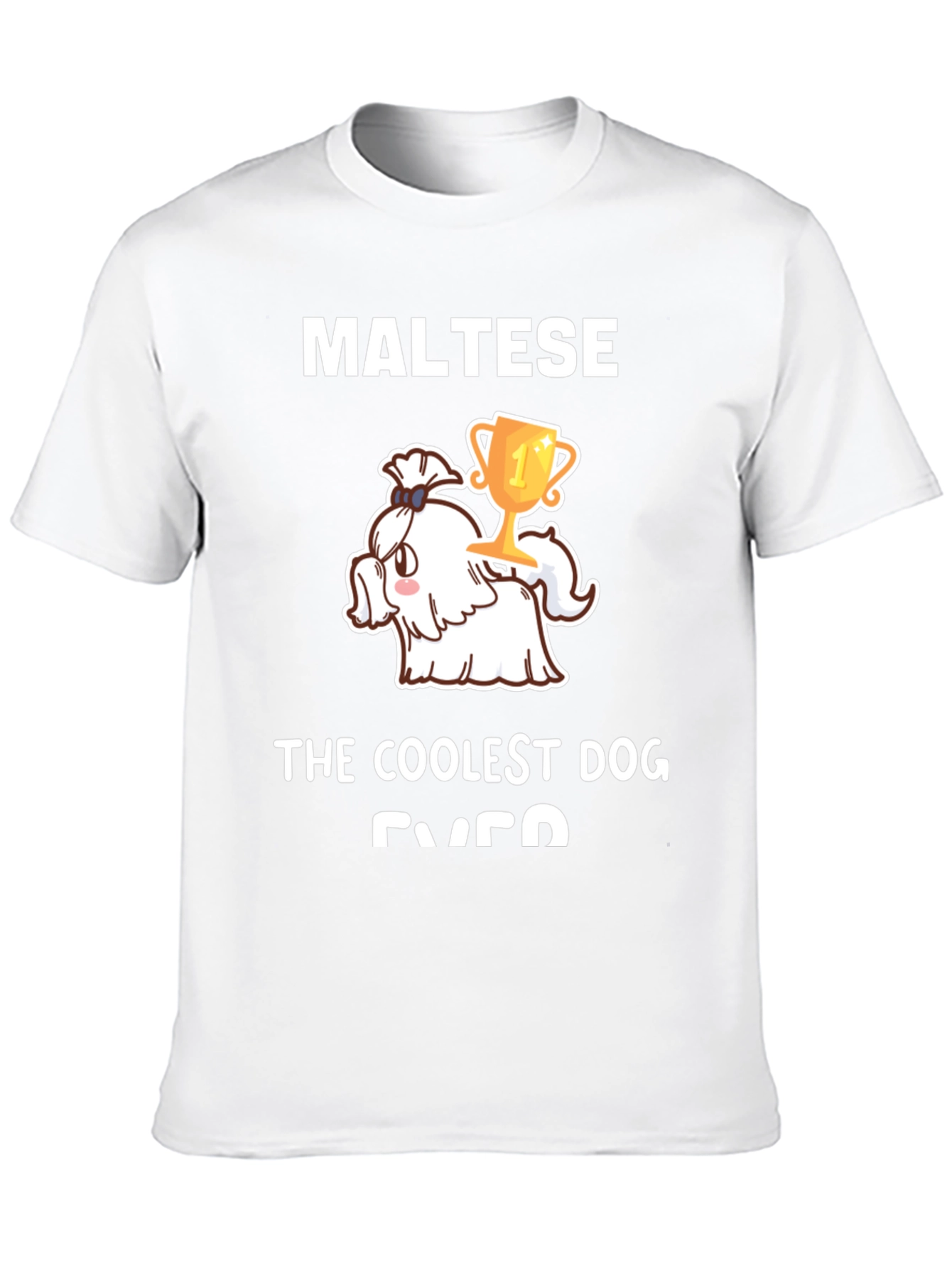 Maltese Coolest Dog Ever Graphic Tee