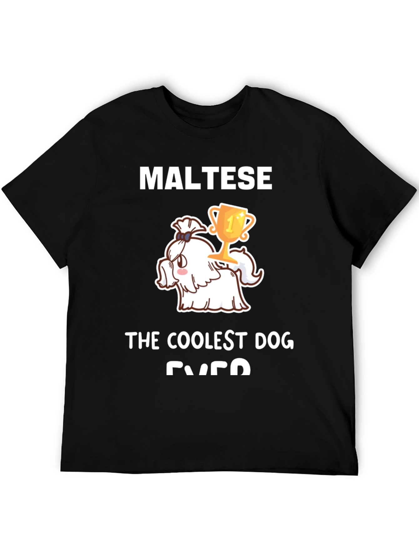 Maltese Coolest Dog Ever Graphic Tee