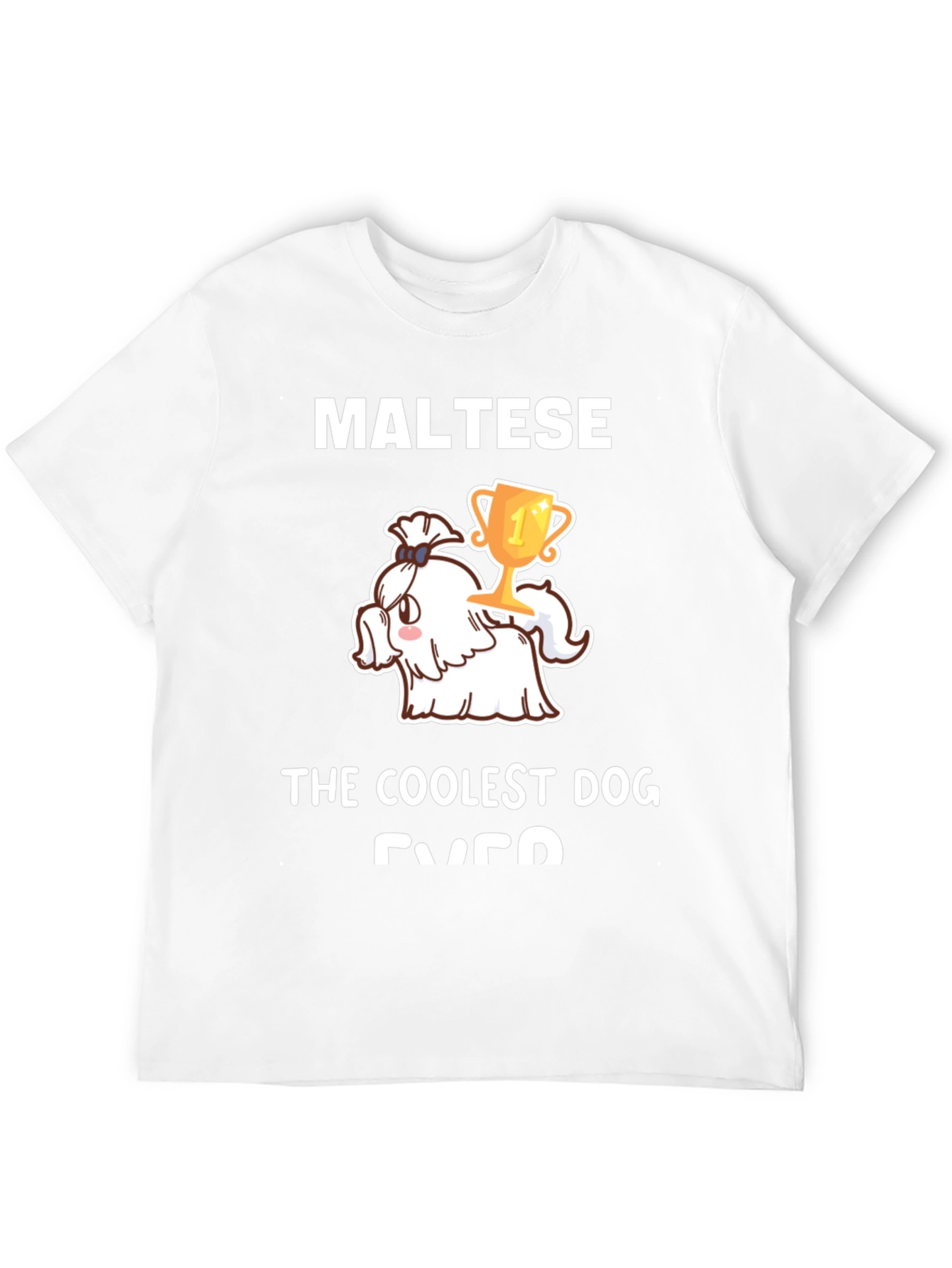 Maltese Coolest Dog Ever Graphic Tee