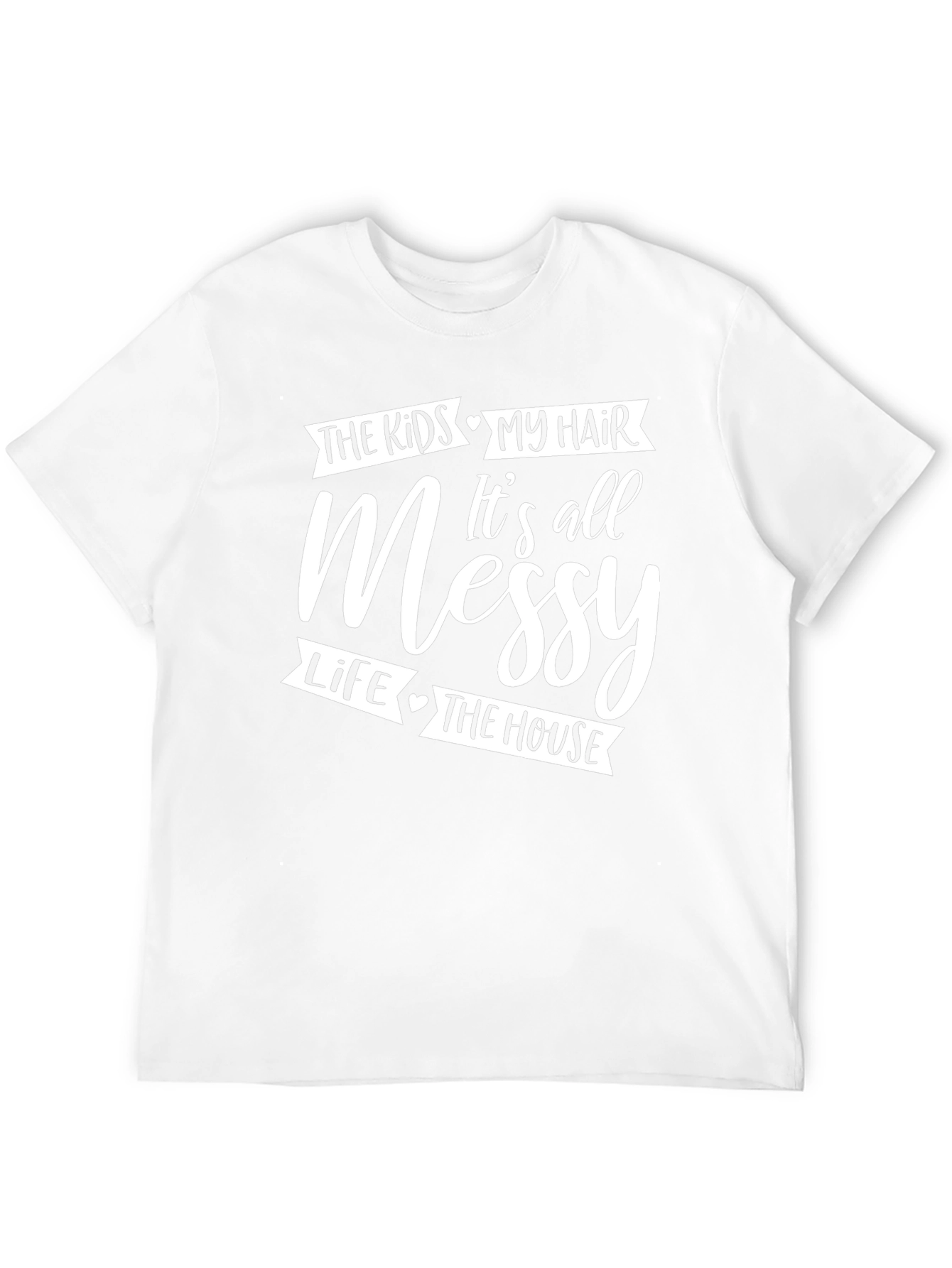 Messy Hair Messy Life Graphic T-Shirt