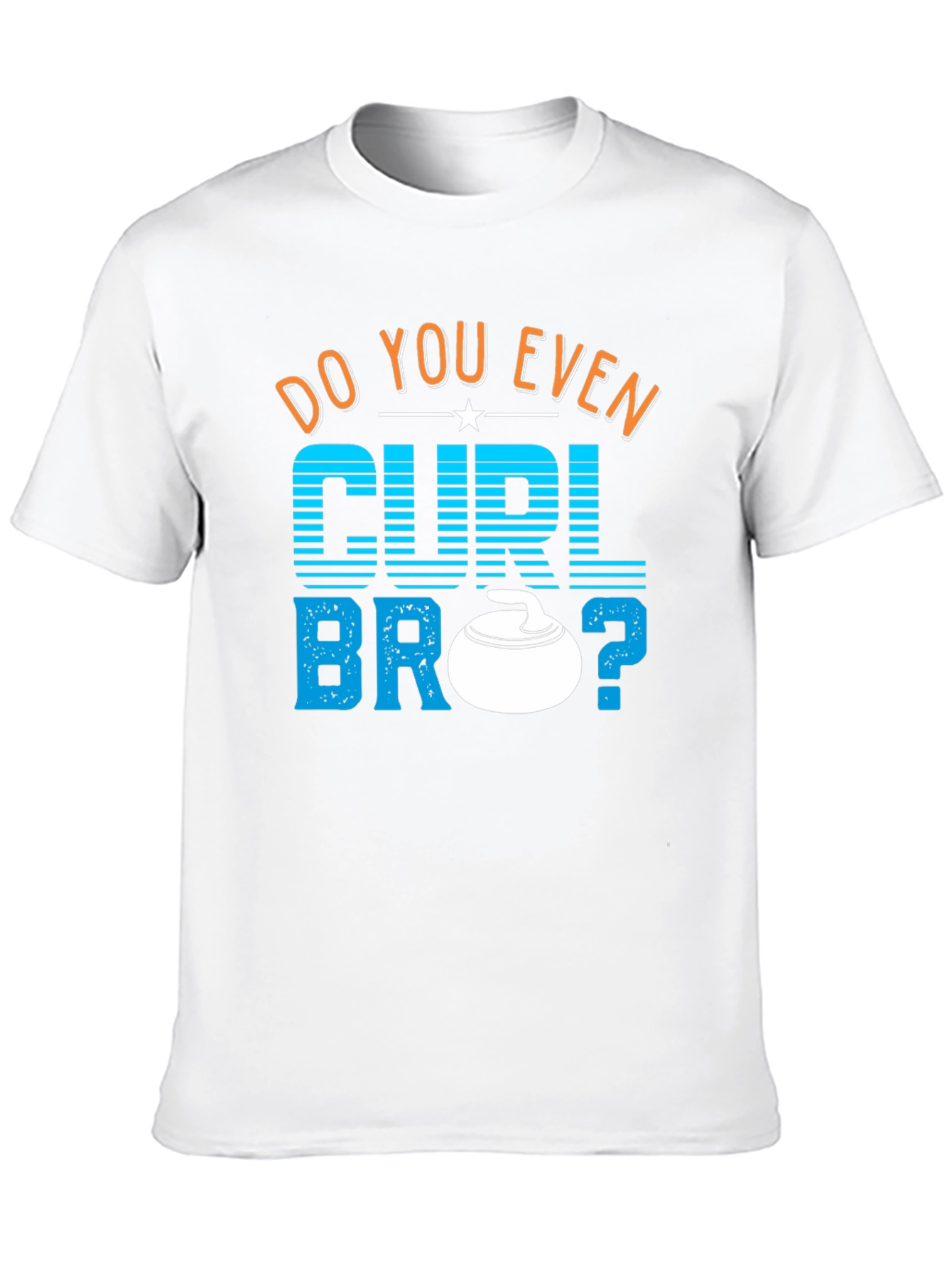 Do You Even Curl Bro? Graphic T-Shirt