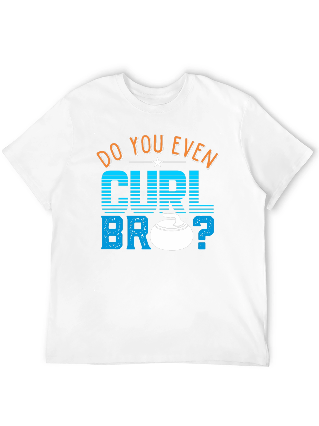 Do You Even Curl Bro? Graphic T-Shirt