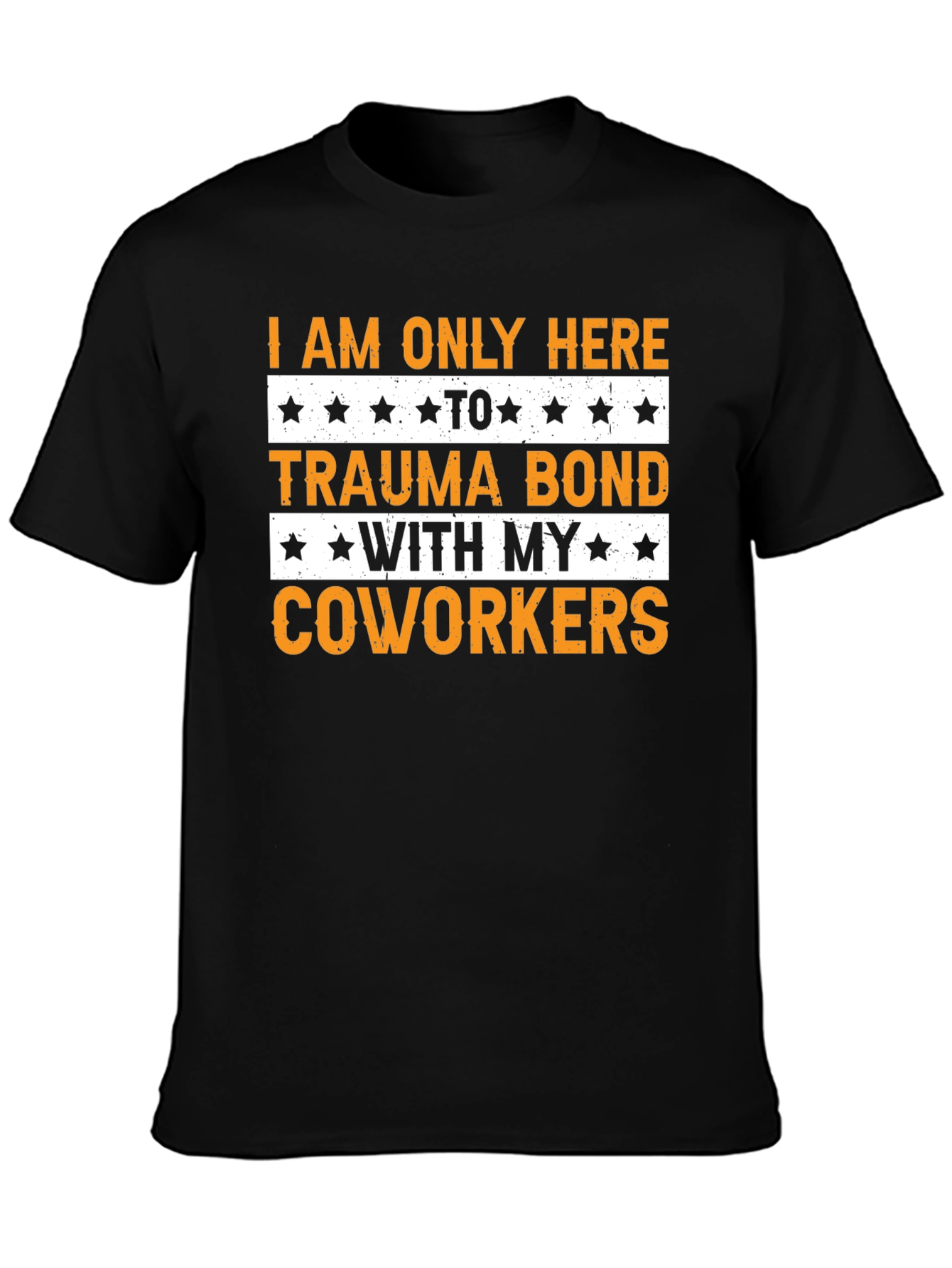 Trauma Bond Coworker T-Shirt