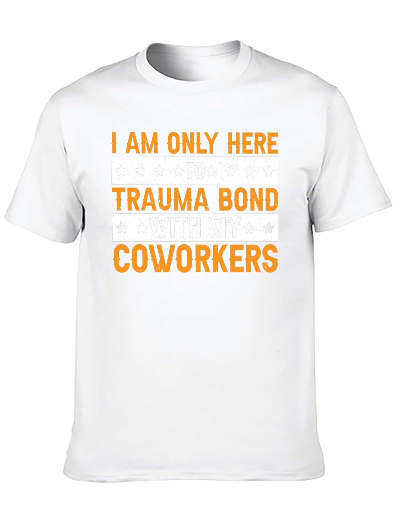 Trauma Bond Coworker T-Shirt