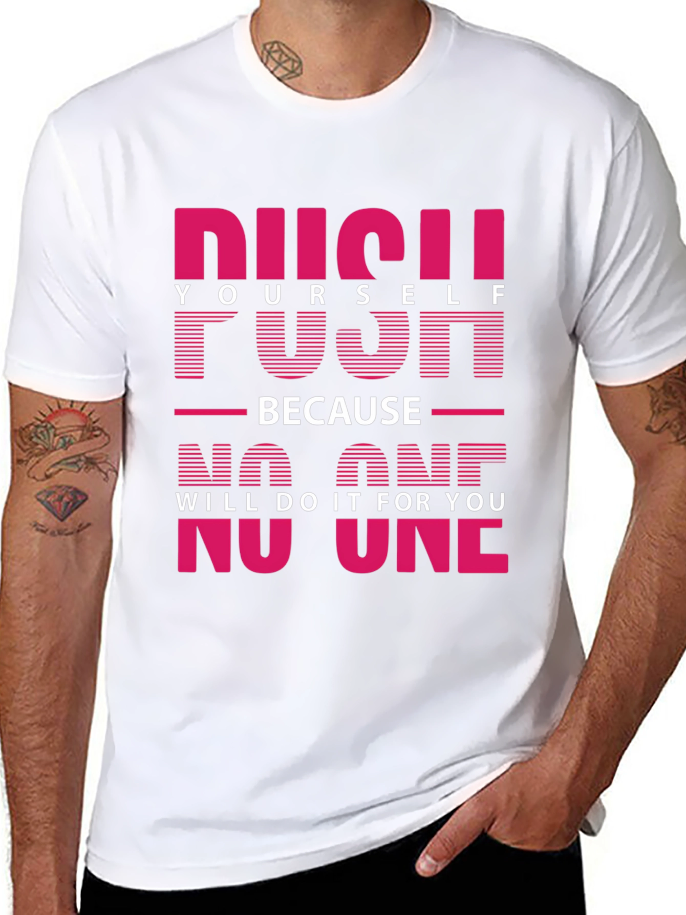 Motivational Push Yourself Graphic Tee