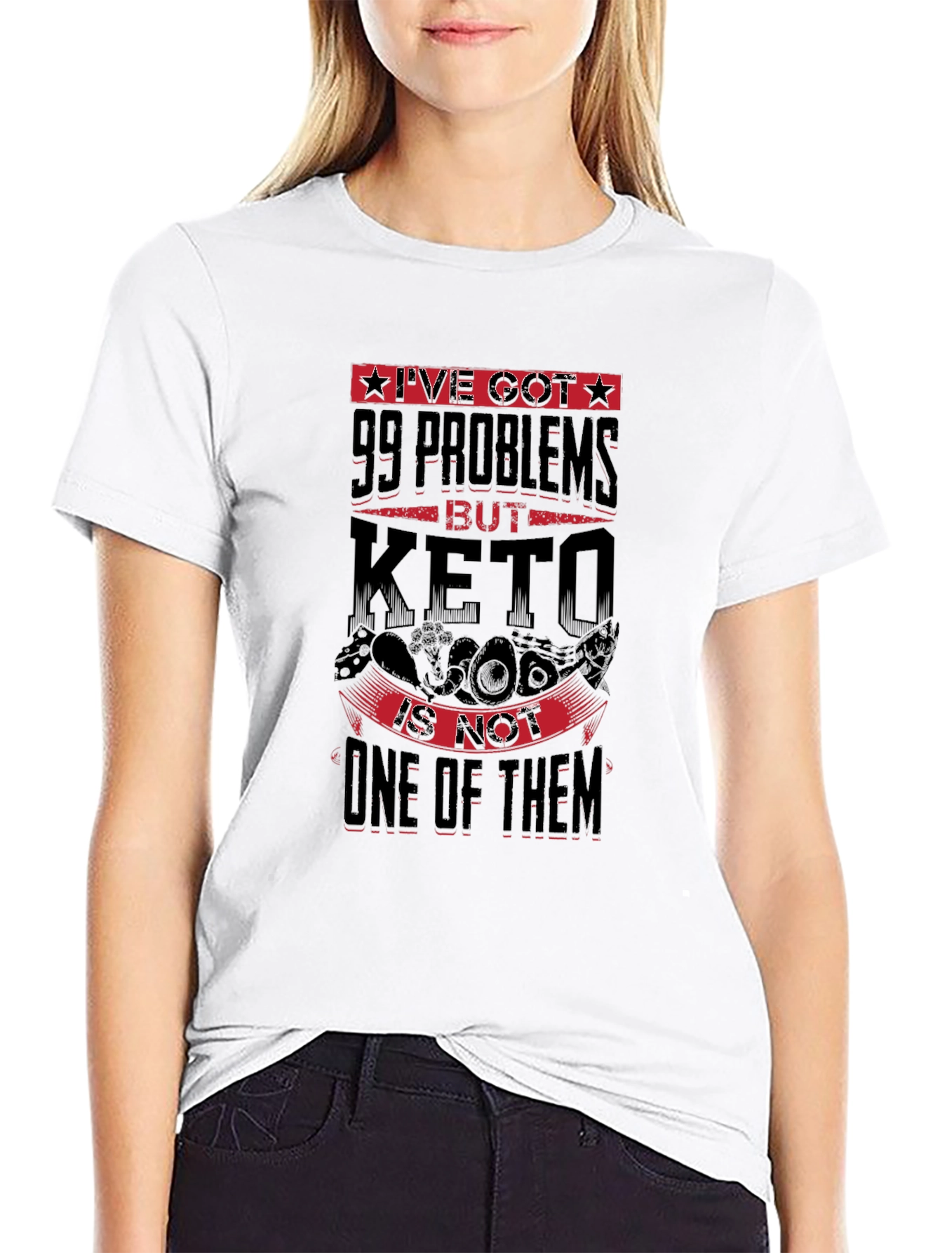 99 Problems But Keto Isnt One Black T-Shirt