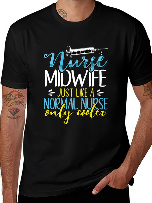 Nurse Midwife T-Shirt - Cool Nurse Tee