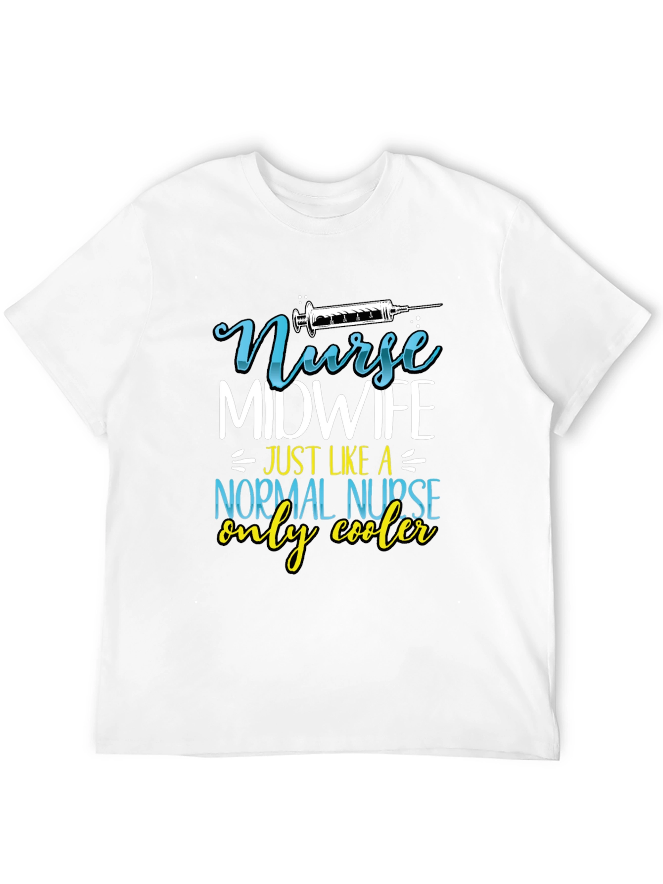 Nurse Midwife T-Shirt - Cool Nurse Tee
