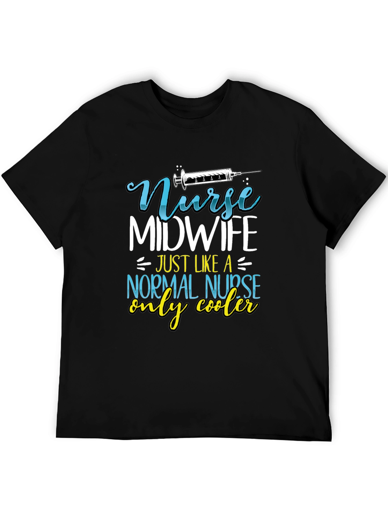 Nurse Midwife T-Shirt - Cool Nurse Tee
